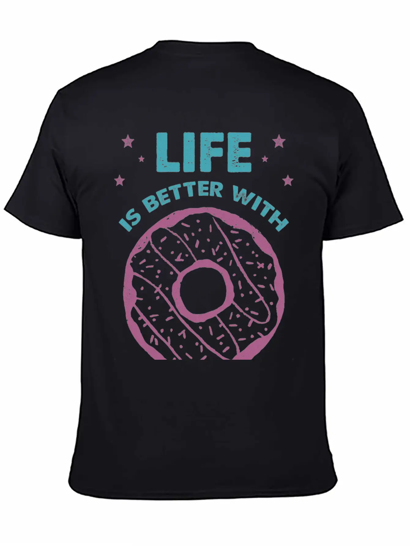 Hand Drawn Donut Life Is Better With Sweets Unisex Short Sleeve Soft Cotton T-Shirt – Casual Everyday Wear