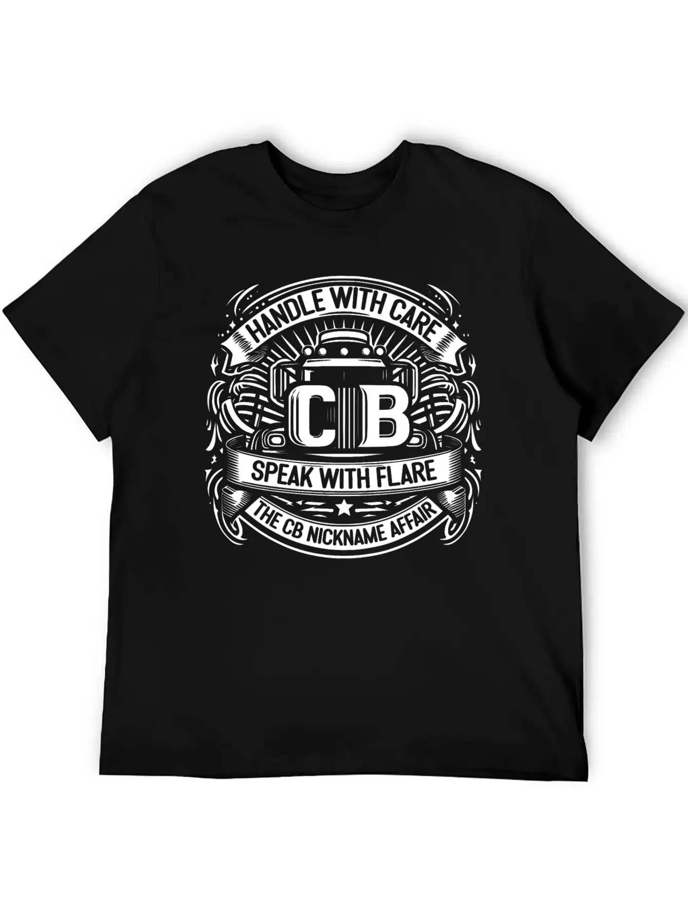 Handle With Care Speak With Flare The CB Nickname Stylish Everyday T-Shirt – Unisex Basic Cotton Tee