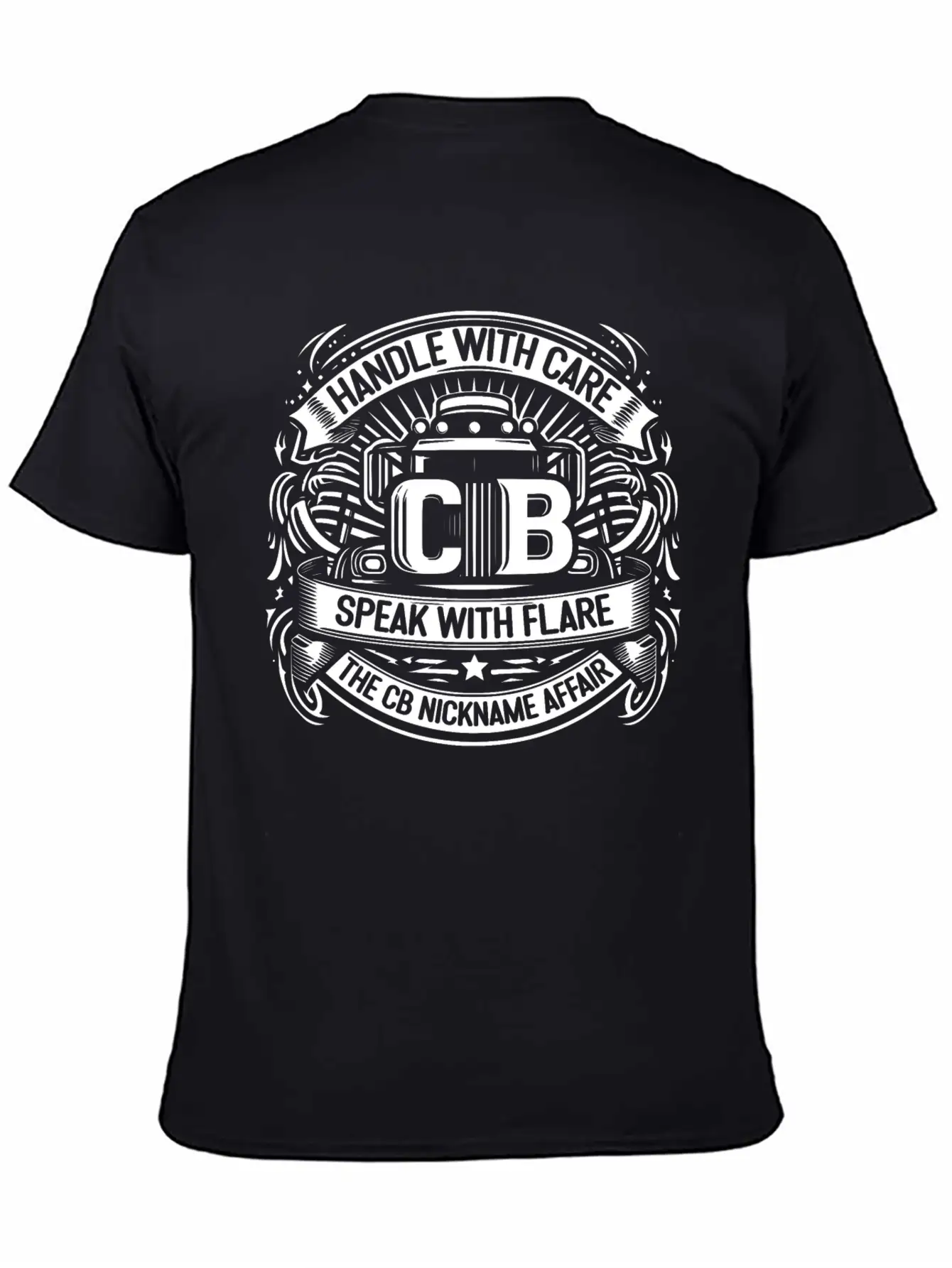 Handle With Care Speak With Flare The CB Nickname Stylish Everyday T-Shirt – Unisex Basic Cotton Tee