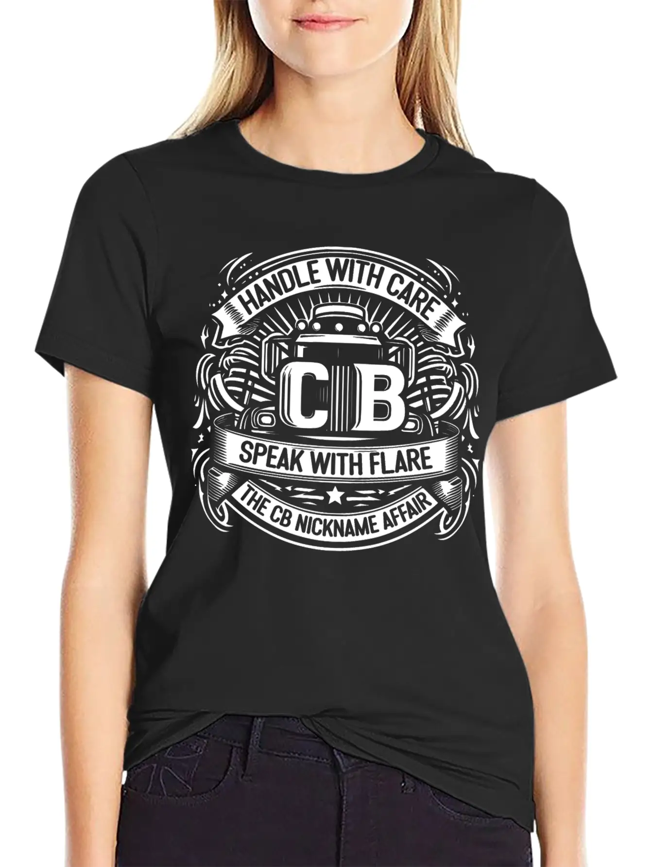 Handle With Care Speak With Flare The CB Nickname Stylish Everyday T-Shirt – Unisex Basic Cotton Tee