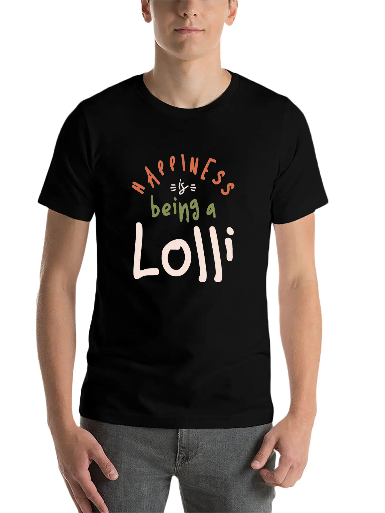 Happiness Is Being A Lolli - Mother's Day Stylish Everyday T-Shirt – Unisex Basic Cotton Tee
