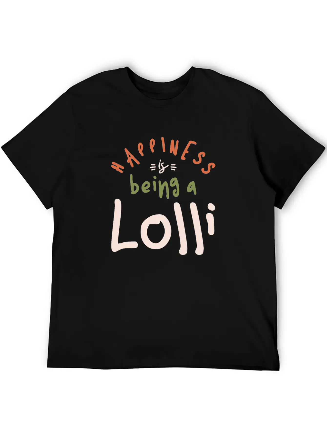 Happiness Is Being A Lolli - Mother's Day Stylish Everyday T-Shirt – Unisex Basic Cotton Tee