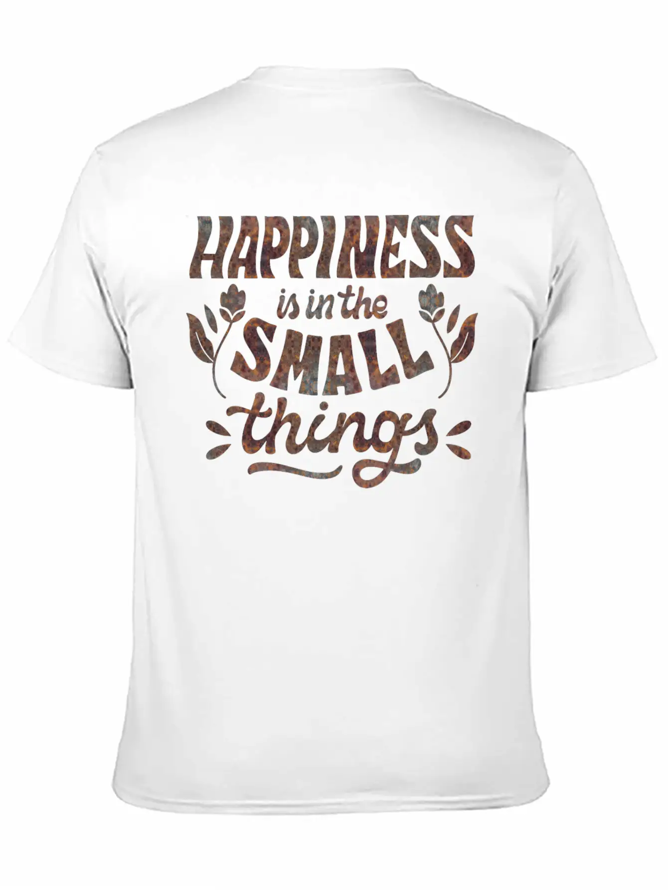 HAPPINESS IS IN THE SMALL THINGS Unisex Casual T-Shirt – Clean Design For Daily Comfort