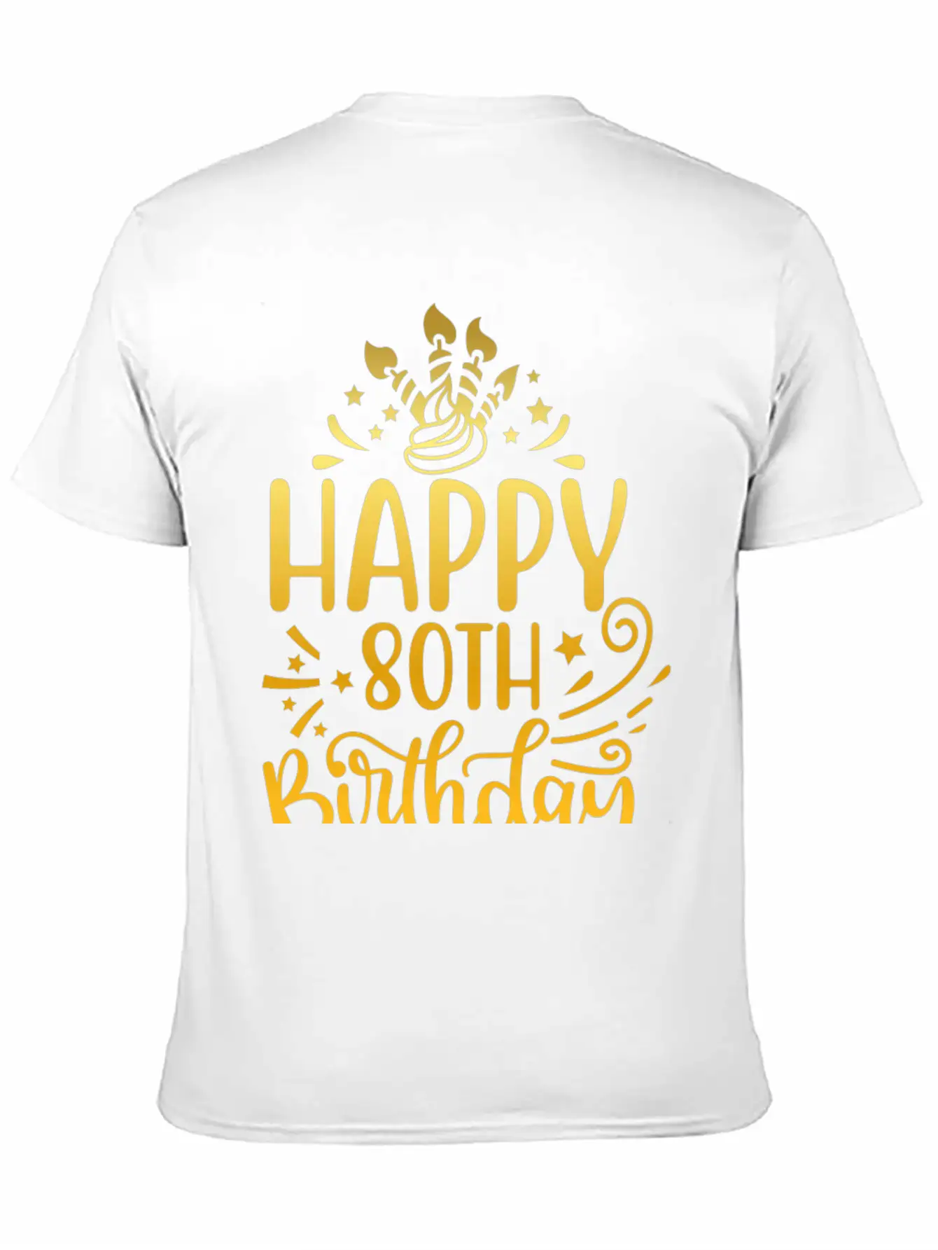 Happy 80th Birthday Presents 80 Year Old Gift Gold Unisex Short Sleeve Soft Cotton T-Shirt – Casual Everyday Wear