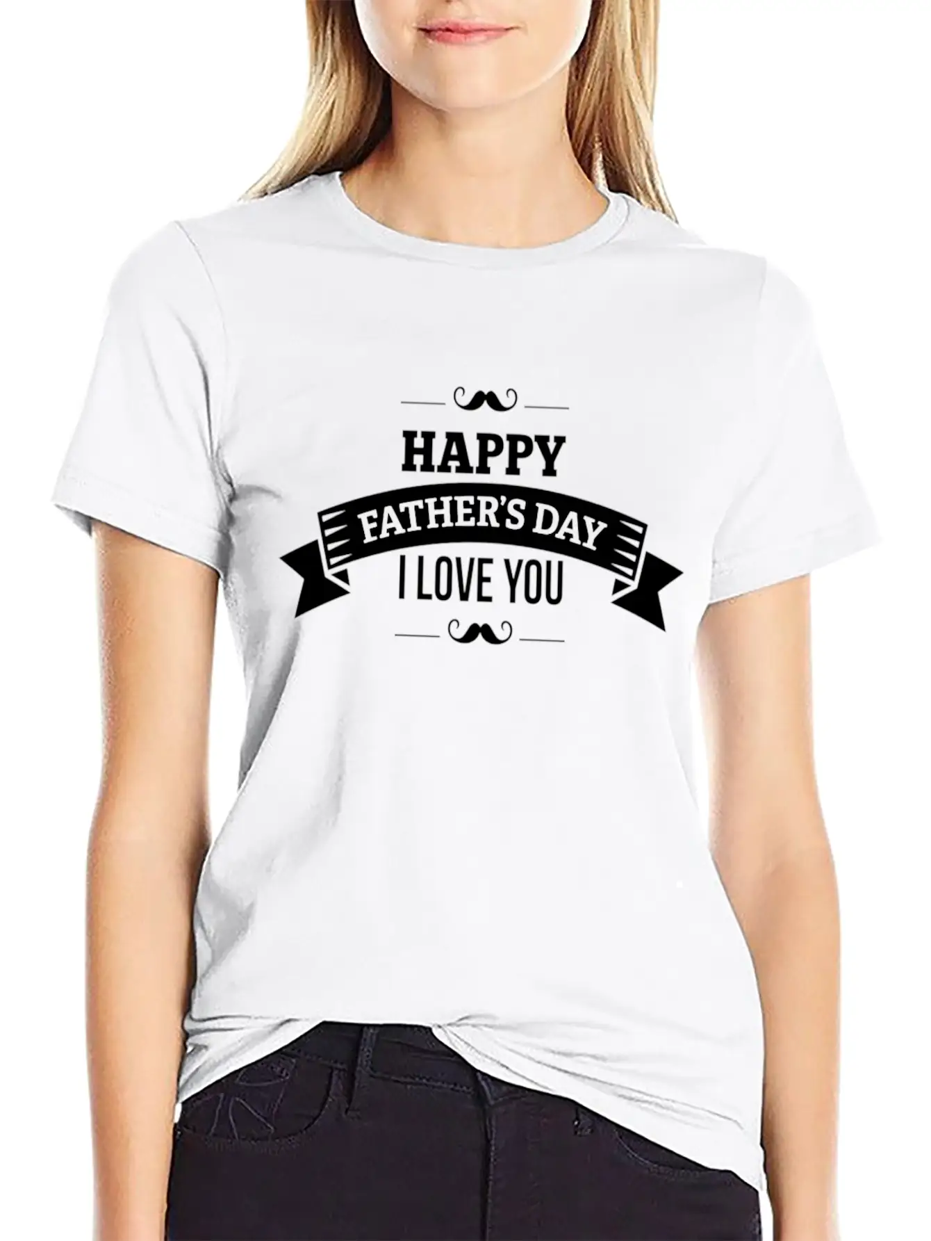 Happy Fathers Day I Love You Stylish Everyday T-Shirt – Unisex Basic Cotton Tee