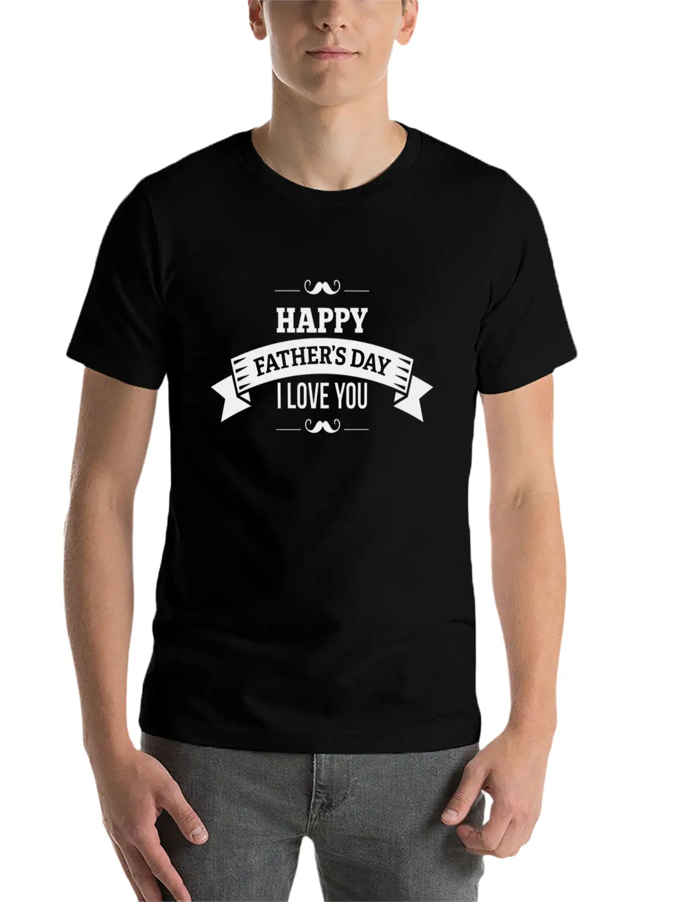 Happy Fathers Day I Love You Stylish Everyday T-Shirt – Unisex Basic Cotton Tee