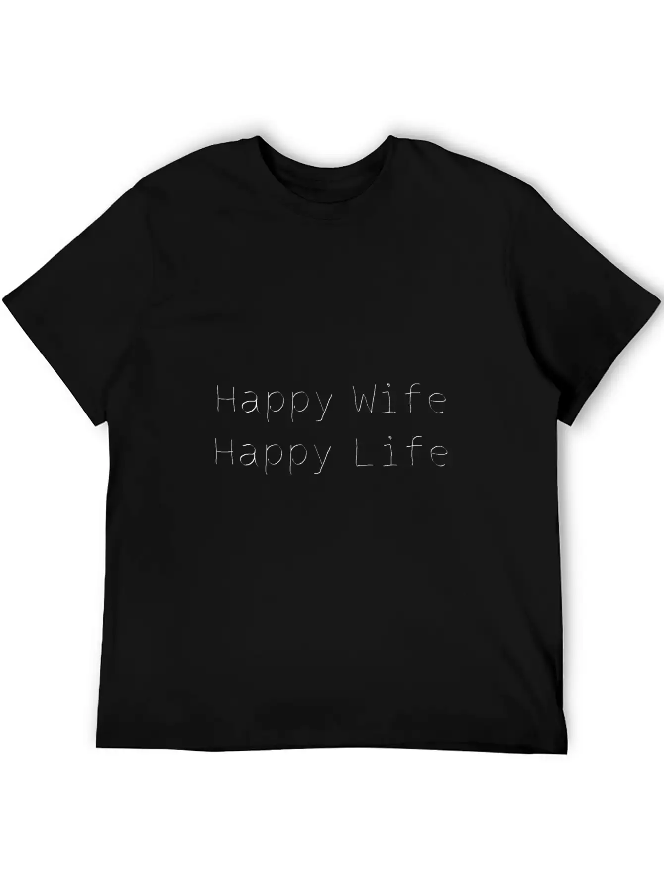 Happy Life Happy Wife Gift Idea Stylish Everyday T-Shirt – Unisex Basic Cotton Tee