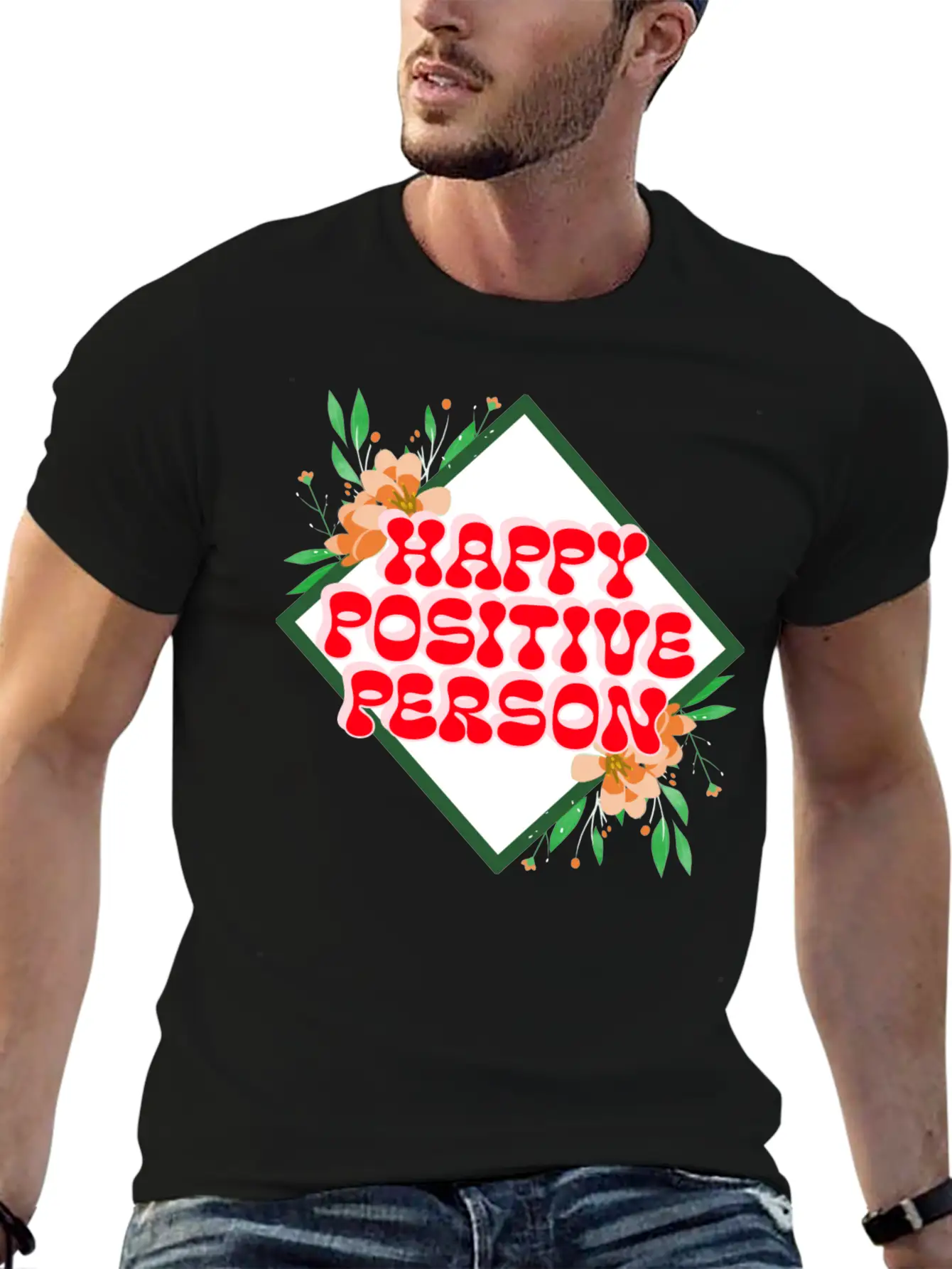 HAPPY POSITIVE PERSON FLORAL DESIGN Timeless Short Sleeve Tee – Comfy And Minimalist Design