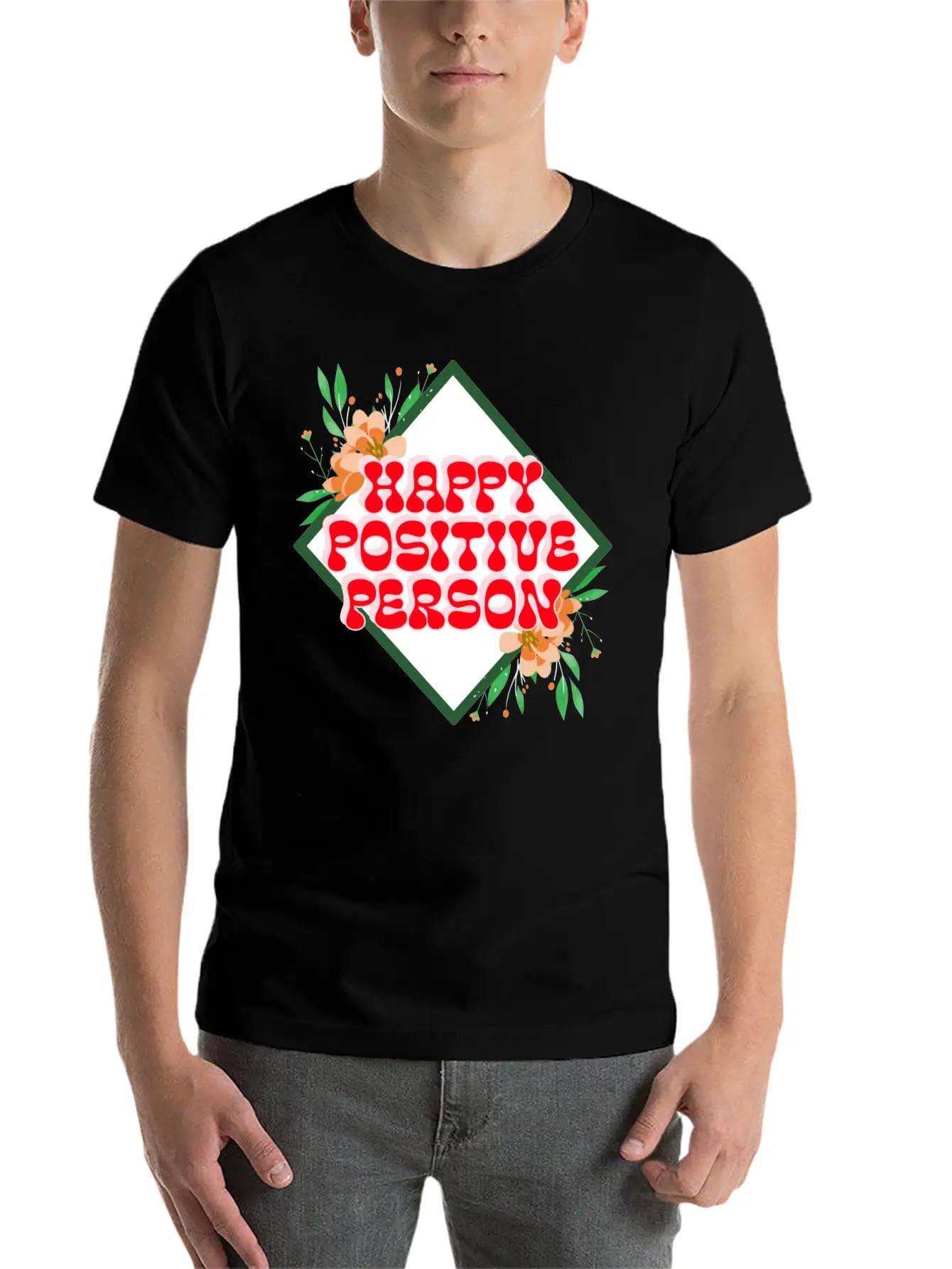 HAPPY POSITIVE PERSON FLORAL DESIGN Timeless Short Sleeve Tee – Comfy And Minimalist Design