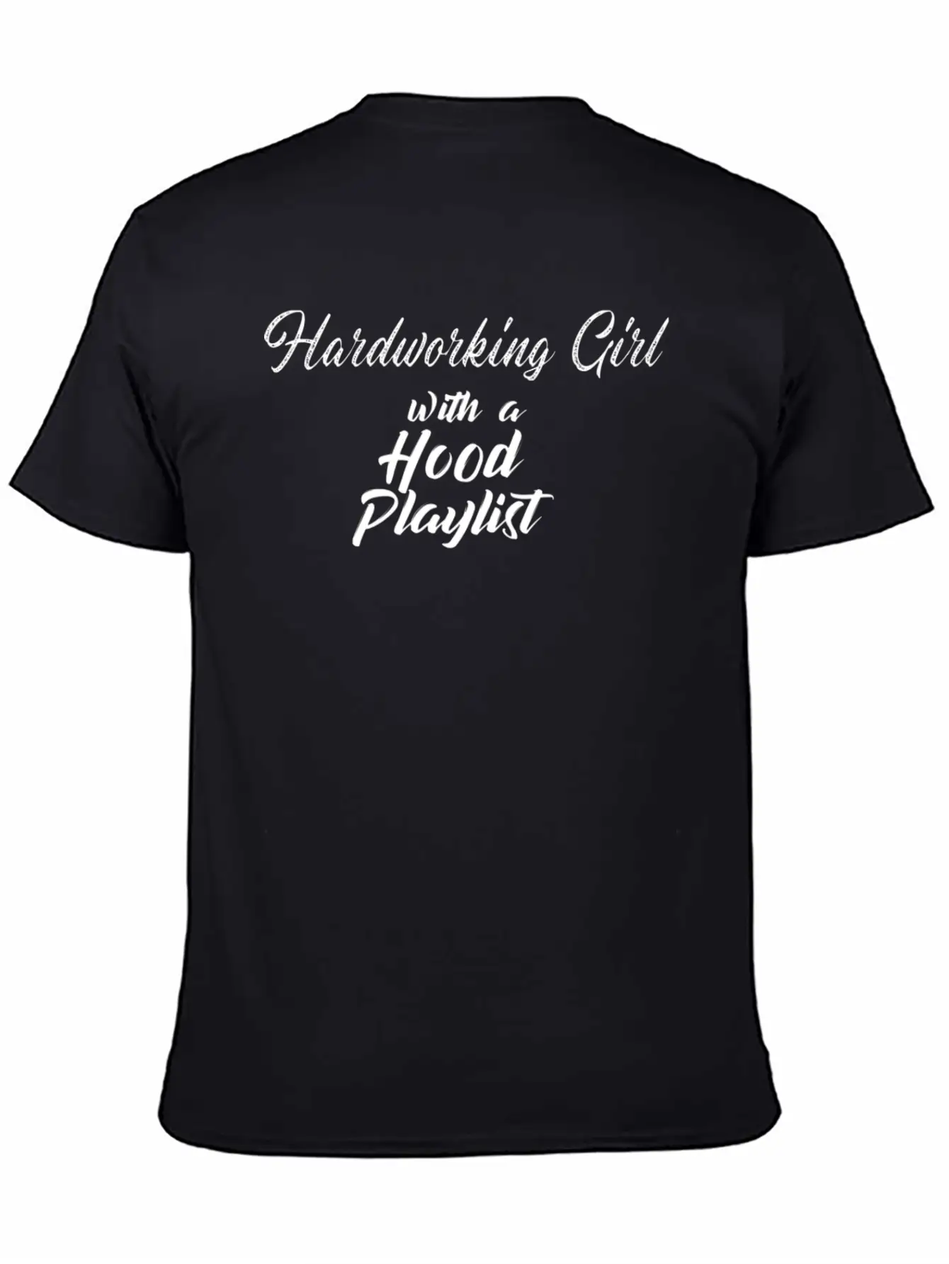 Hardworking Girl With A Hood Music Playlist Timeless Short Sleeve Tee – Comfy And Minimalist Design