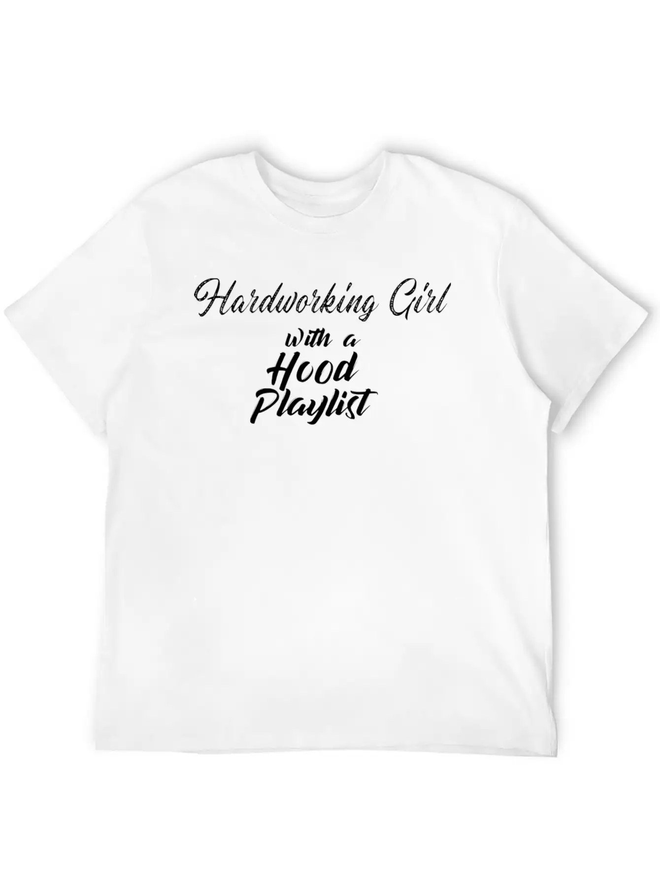 Hardworking Girl With A Hood Music Playlist Timeless Short Sleeve Tee – Comfy And Minimalist Design
