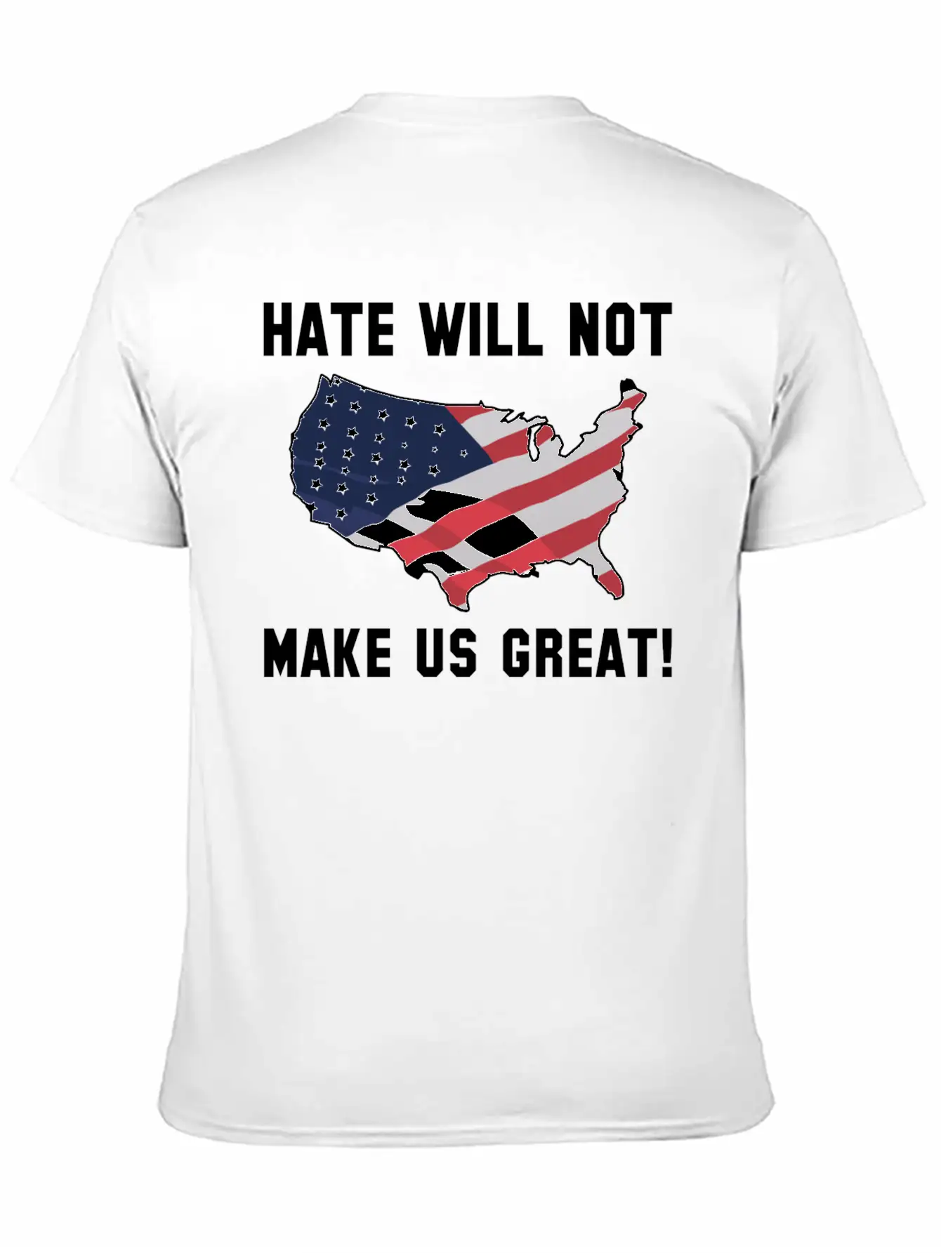 Hate Will Not Make US Great Essential Unisex Summer Tee – Soft Cotton Casual Fit