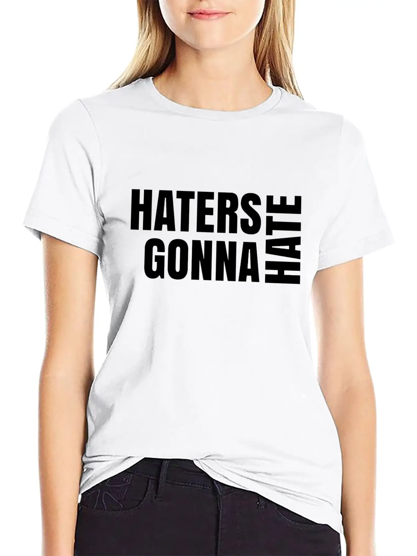 Haters Gonna Hate Unisex Short Sleeve Soft Cotton T-Shirt – Casual Everyday Wear