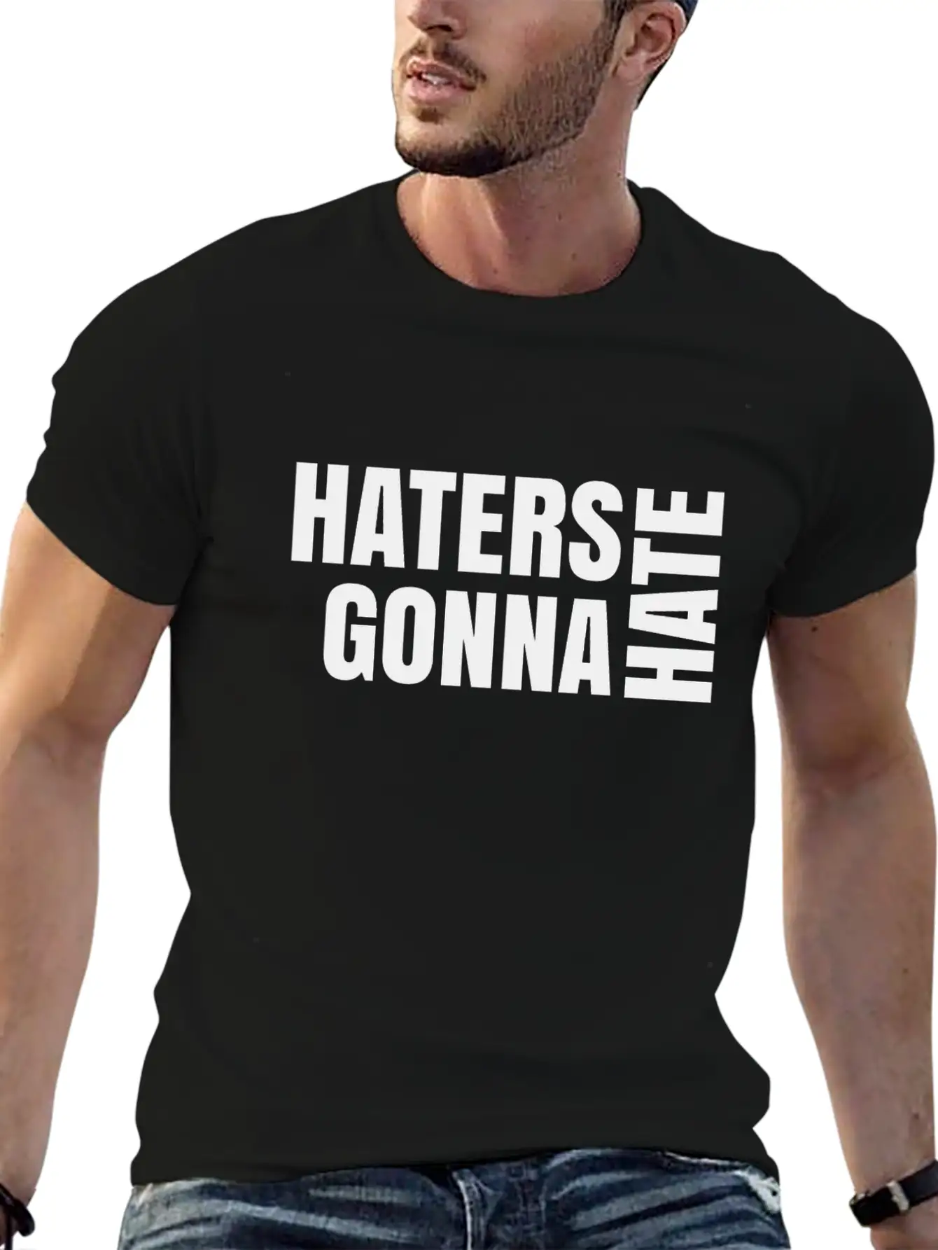 Haters Gonna Hate Unisex Short Sleeve Soft Cotton T-Shirt – Casual Everyday Wear