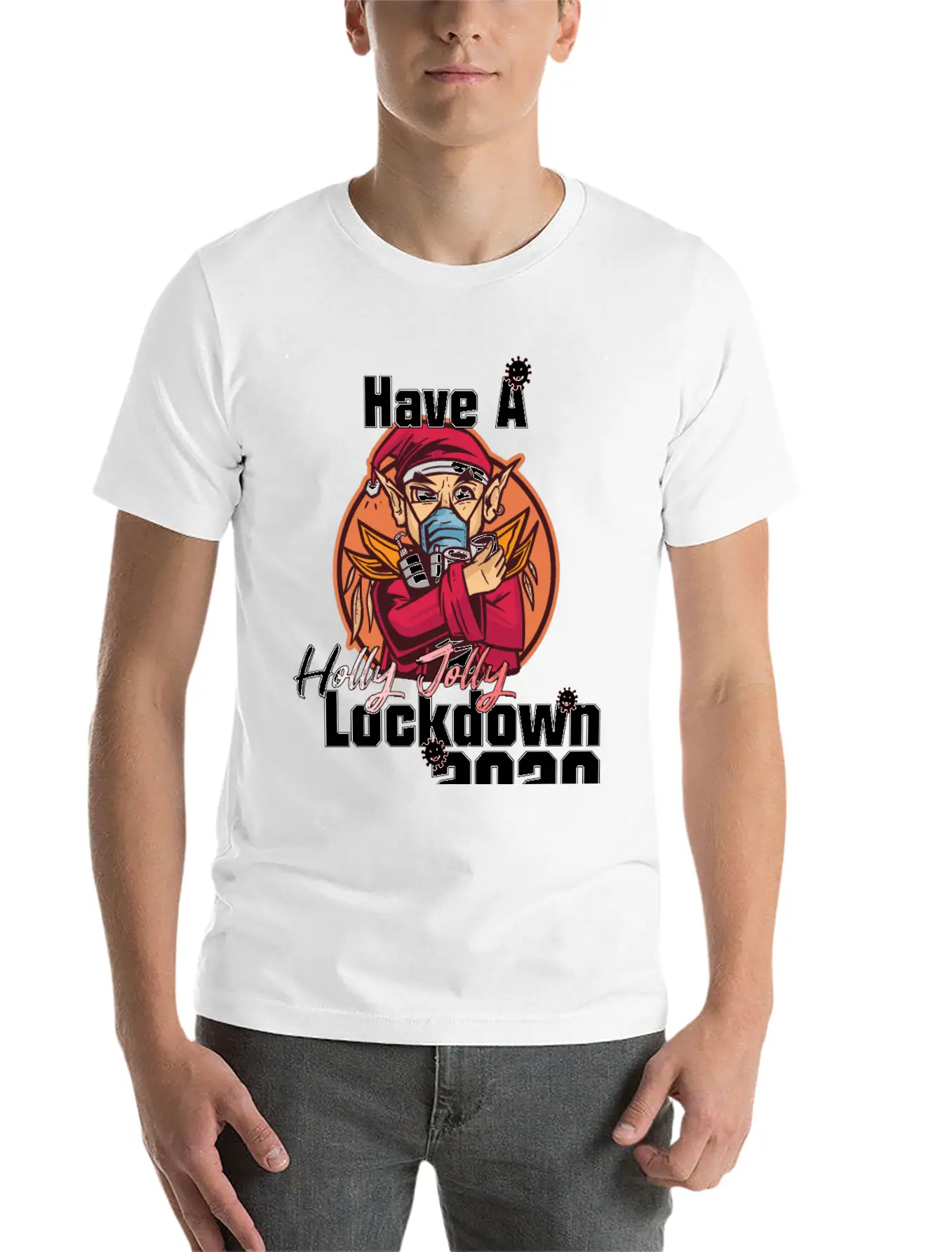 Have A Holly Jolly Lockdown Essential Unisex Summer Tee – Soft Cotton Casual Fit