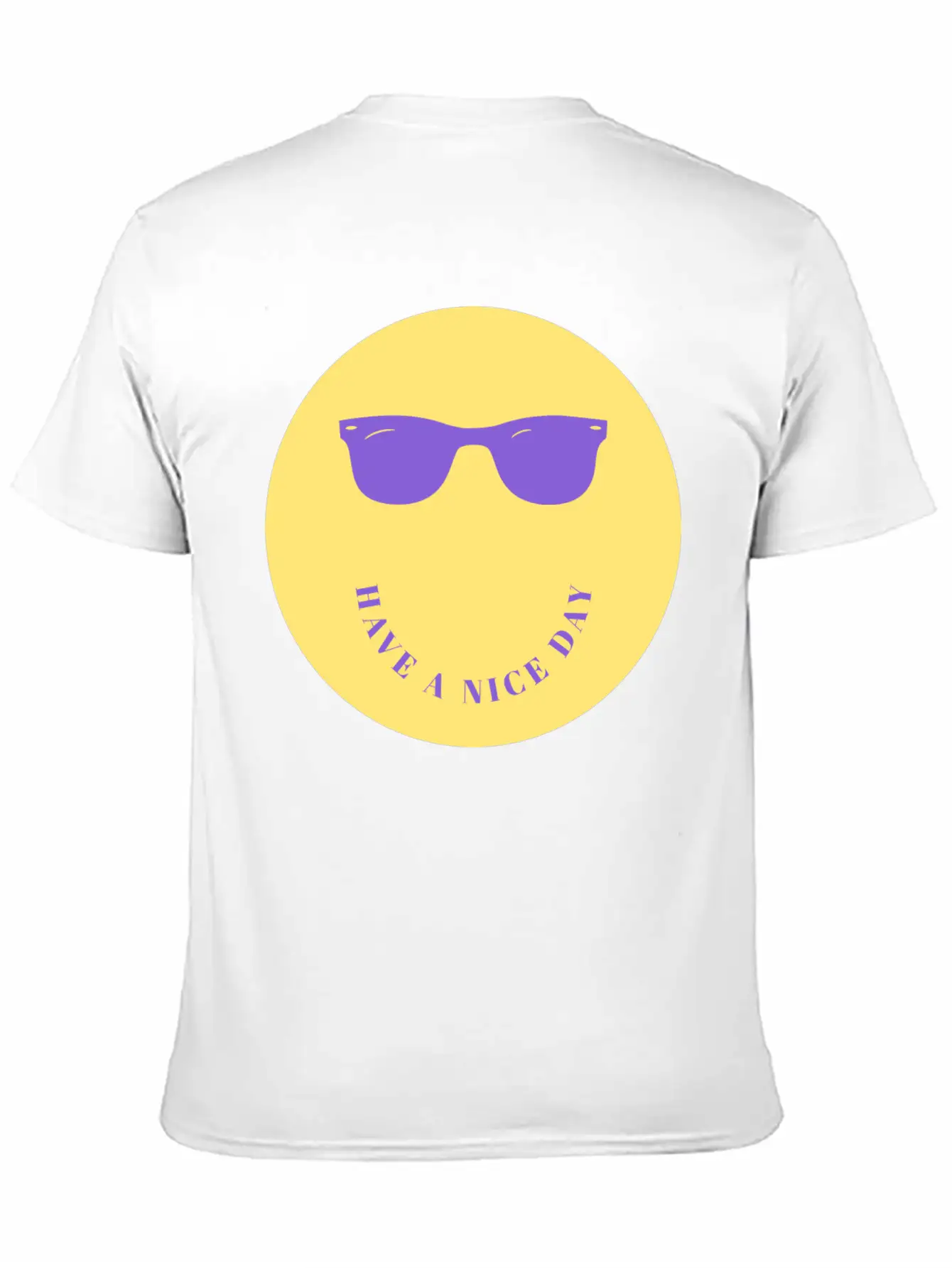 Have A Nice Day Stylish Everyday T-Shirt – Unisex Basic Cotton Tee