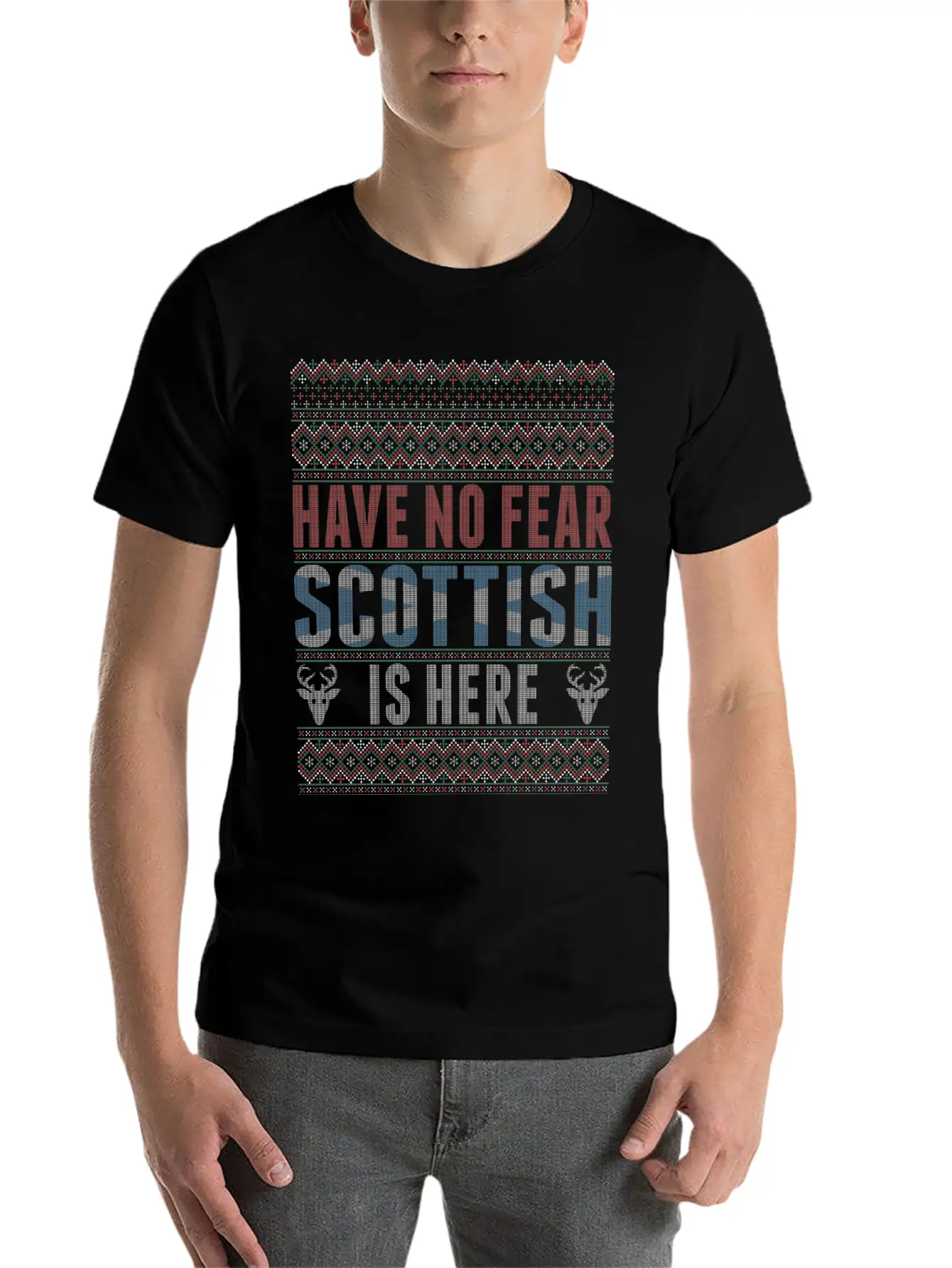Have No Fear Scottish Is Here Ugly Christmas Sweat Unisex Short Sleeve Soft Cotton T-Shirt – Casual Everyday Wear