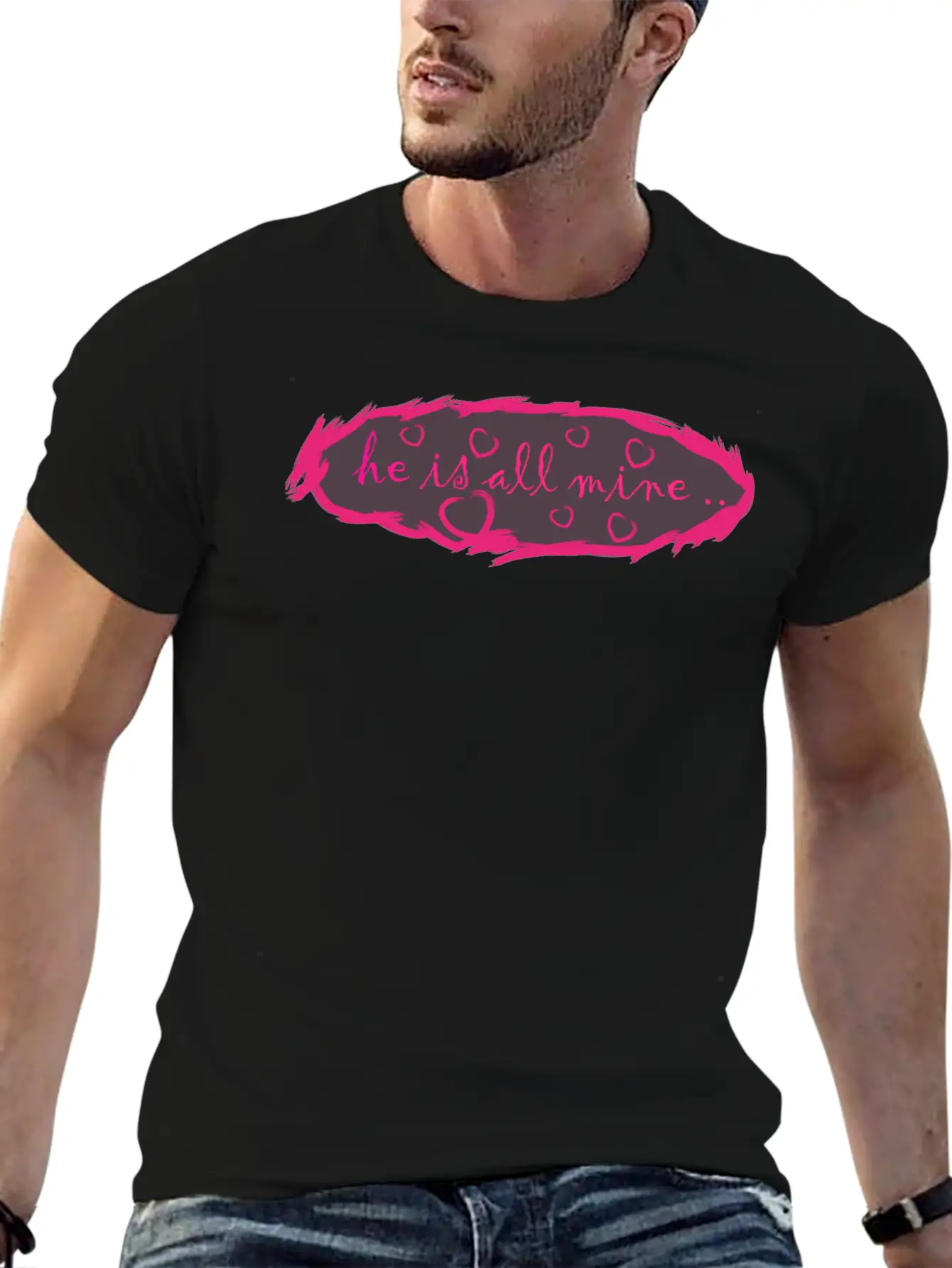 He Is All Mine Stylish Everyday T-Shirt – Unisex Basic Cotton Tee
