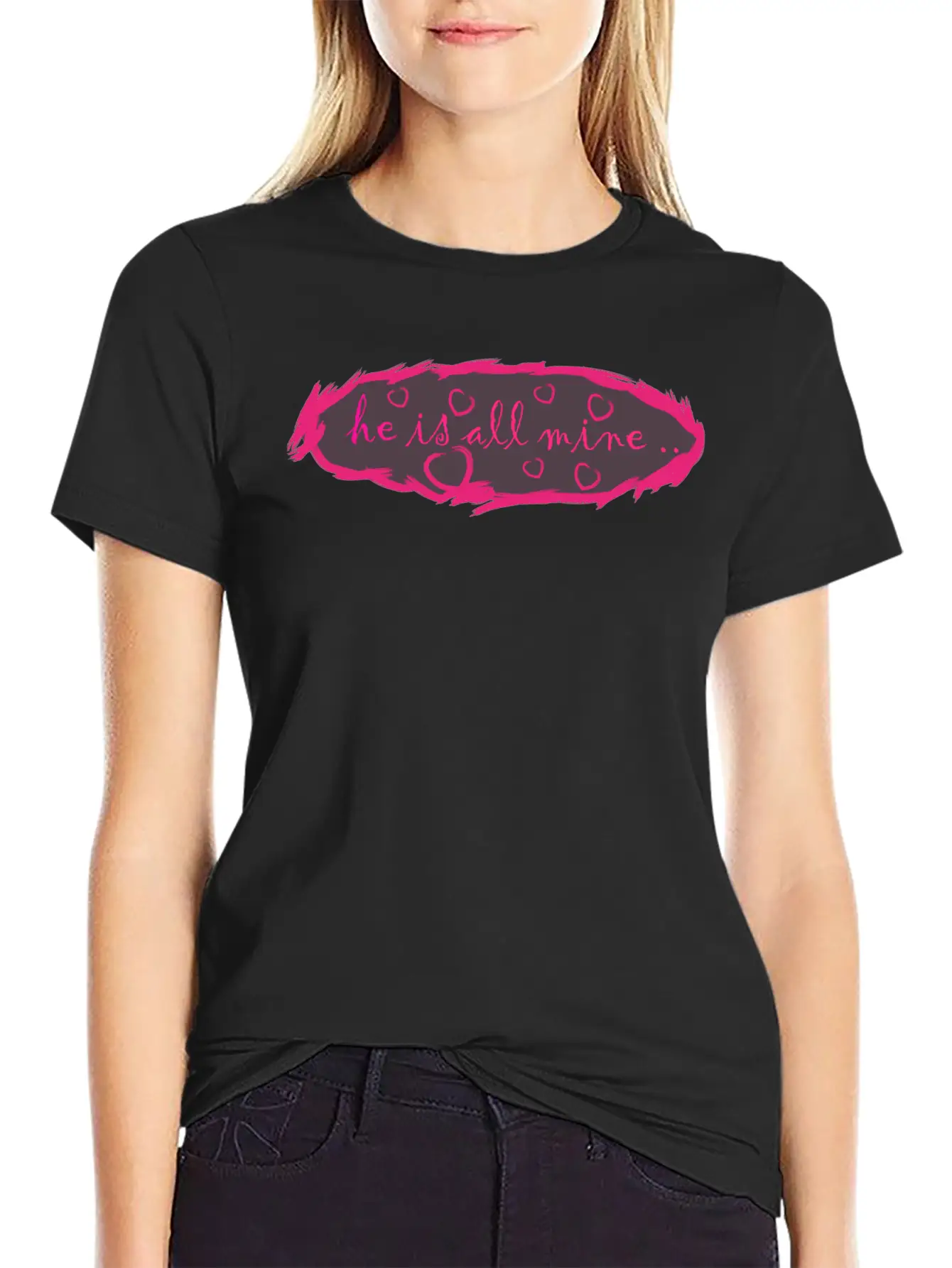 He Is All Mine Stylish Everyday T-Shirt – Unisex Basic Cotton Tee