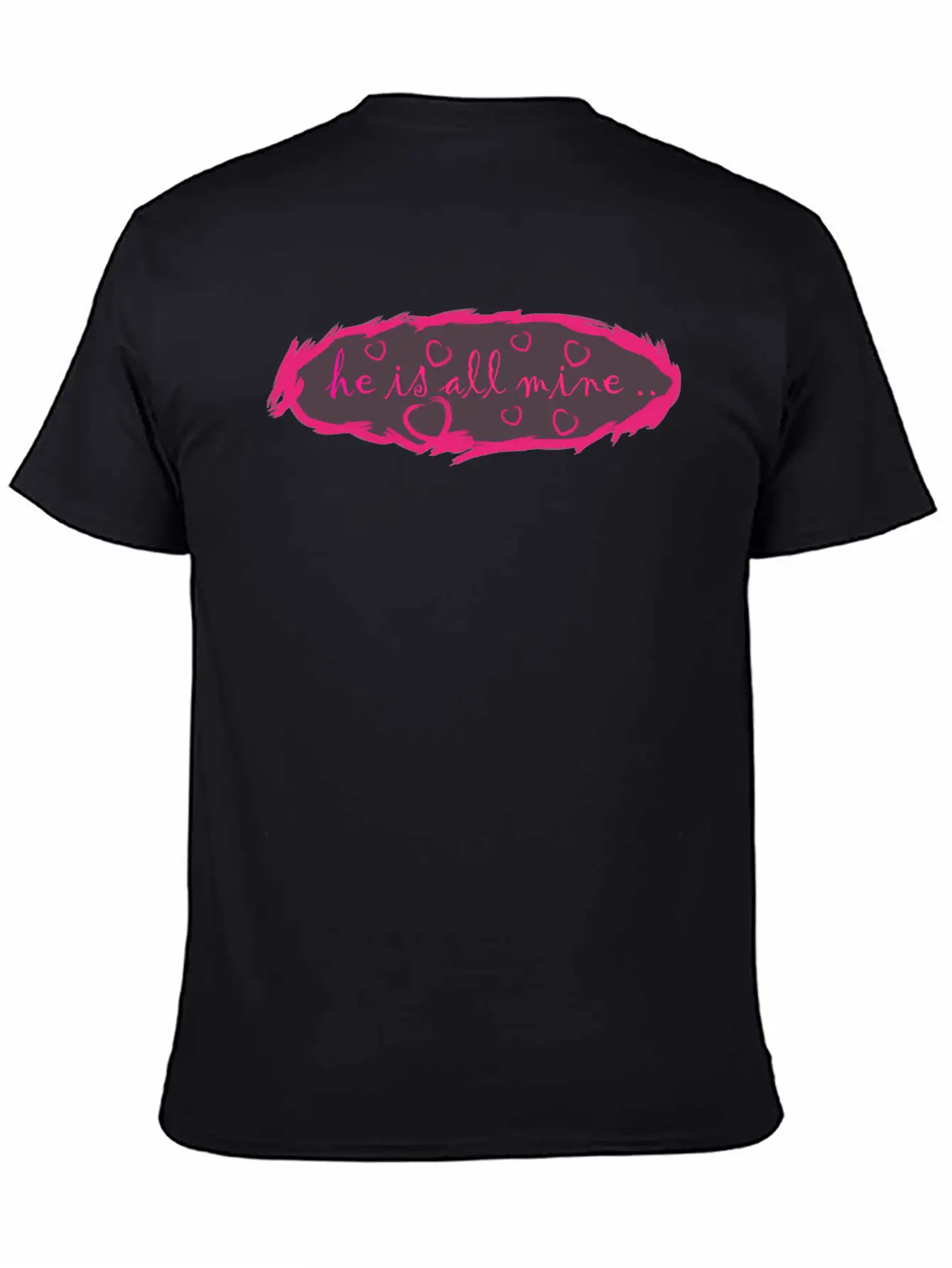 He Is All Mine Stylish Everyday T-Shirt – Unisex Basic Cotton Tee