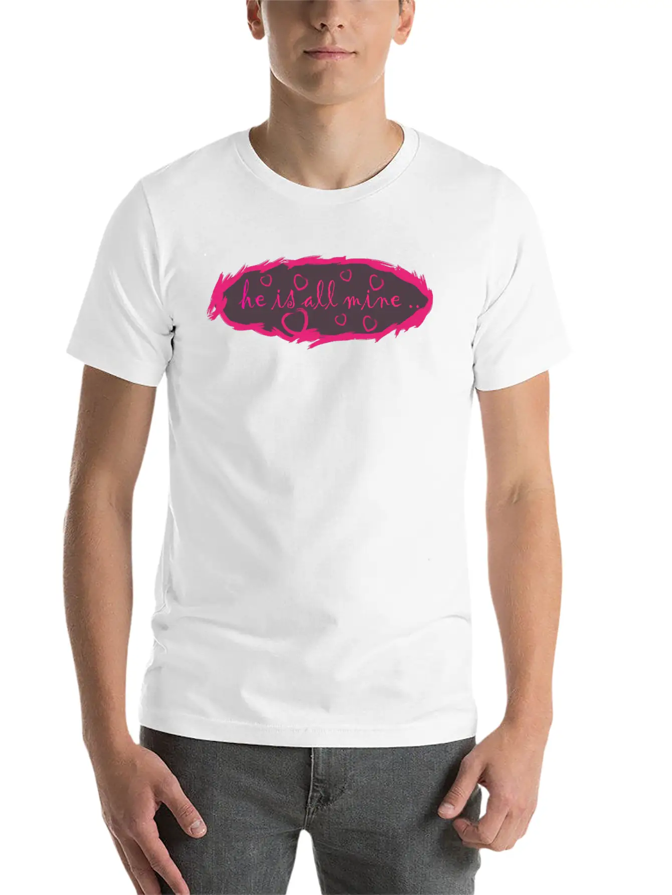 He Is All Mine Stylish Everyday T-Shirt – Unisex Basic Cotton Tee