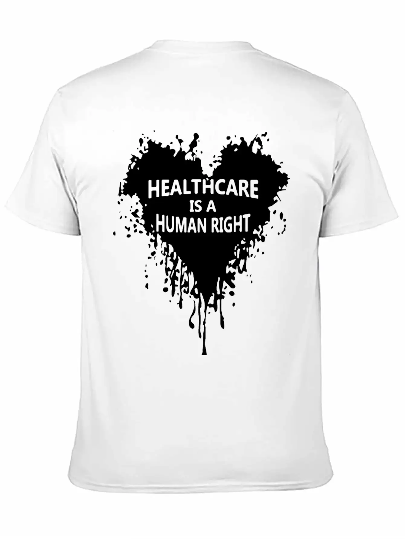 Healthcare Is A Human Right Heart Blooding Unisex Short Sleeve Soft Cotton T-Shirt – Casual Everyday Wear