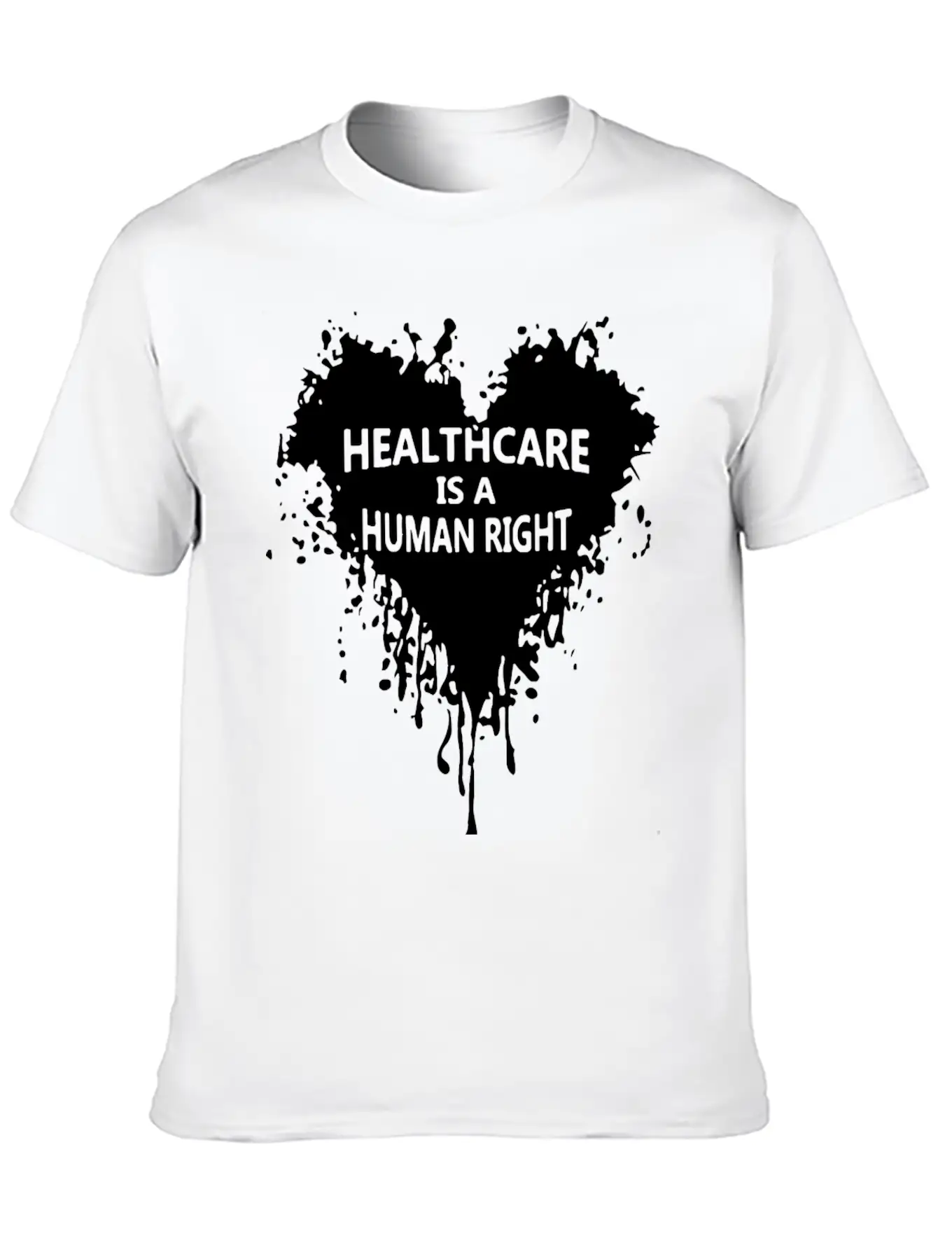 Healthcare Is A Human Right Heart Blooding Unisex Short Sleeve Soft Cotton T-Shirt – Casual Everyday Wear