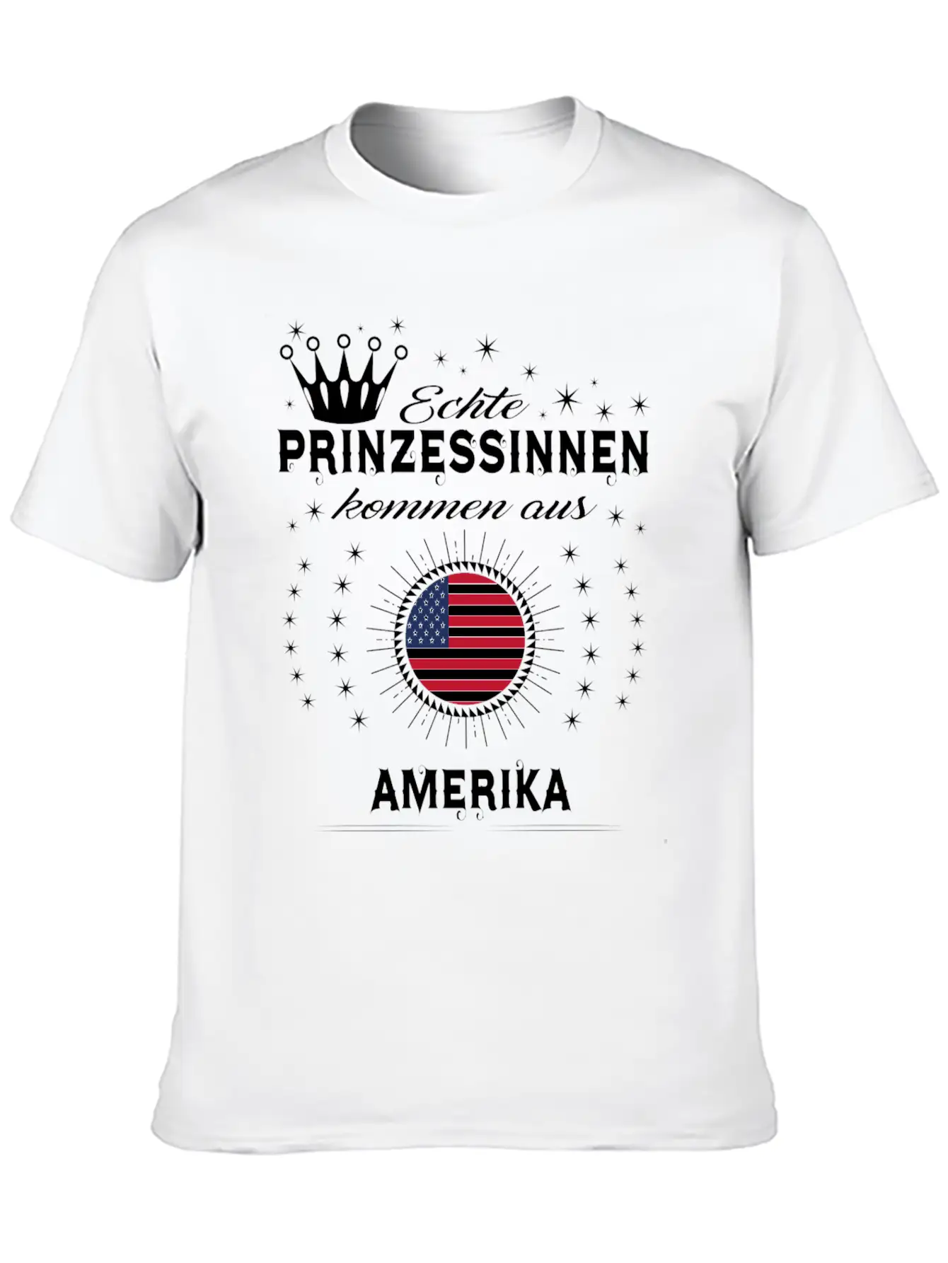 Heimat Prinzessinnen Kommen AMERIKA Stylish Everyday T-Shirt – Unisex Basic Cotton Tee