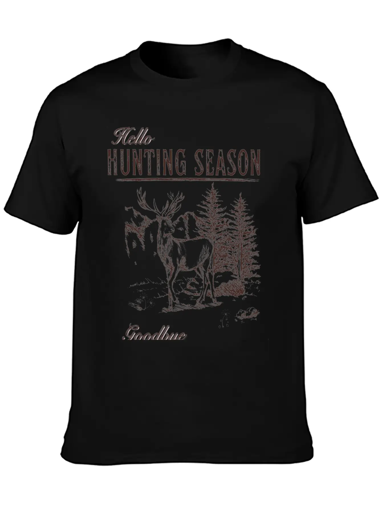 Hello Hunting Season Goodbye Husband Unisex Short Sleeve Soft Cotton T-Shirt – Casual Everyday Wear