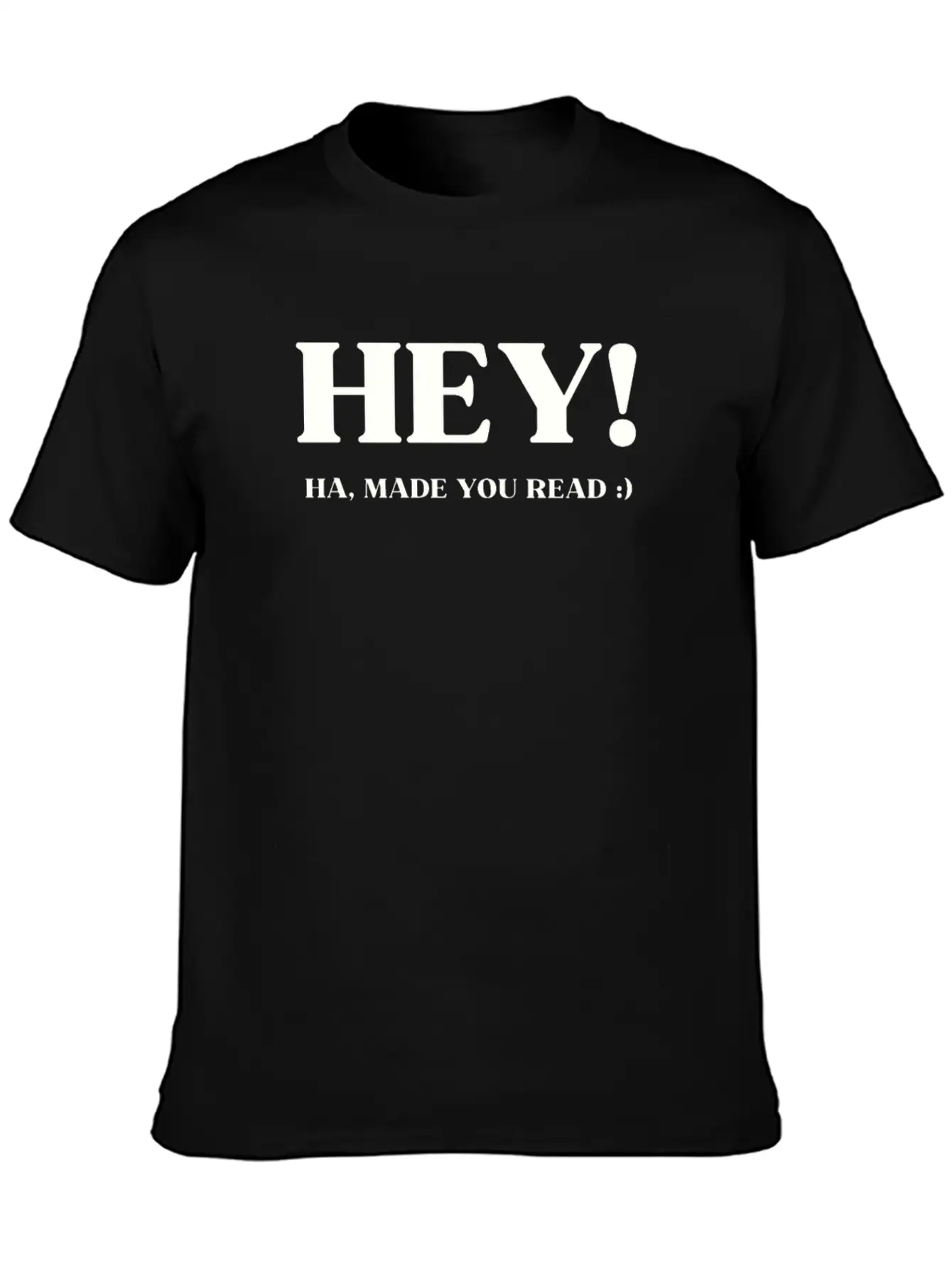 Hey Ha Made You Read Funny Essential Unisex Summer Tee – Soft Cotton Casual Fit