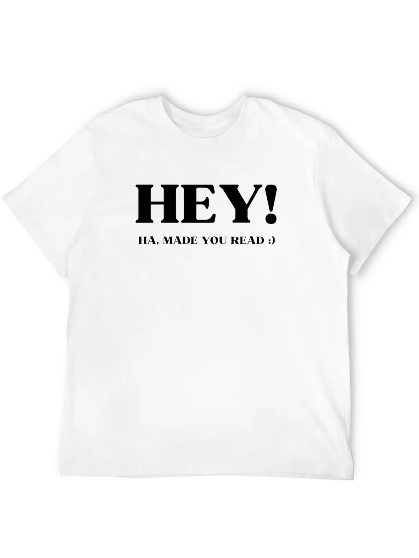 Hey Ha Made You Read Funny Essential Unisex Summer Tee – Soft Cotton Casual Fit