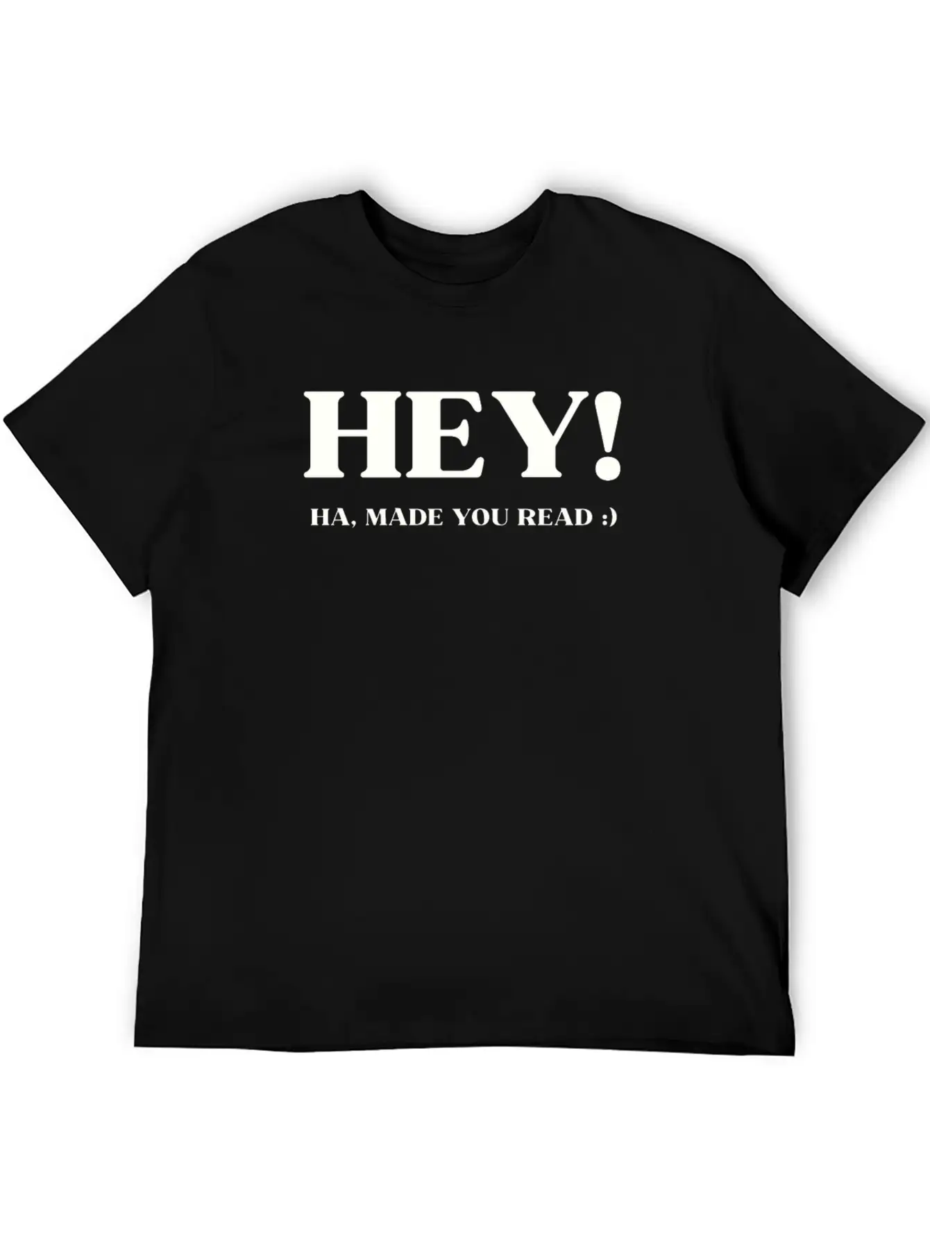 Hey Ha Made You Read Funny Essential Unisex Summer Tee – Soft Cotton Casual Fit