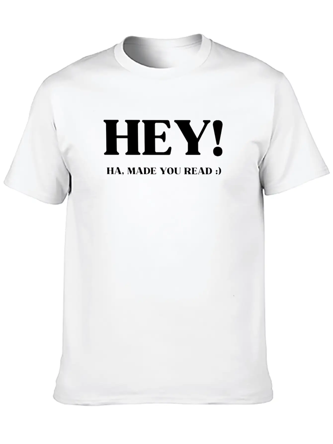 Hey Ha Made You Read Funny Essential Unisex Summer Tee – Soft Cotton Casual Fit