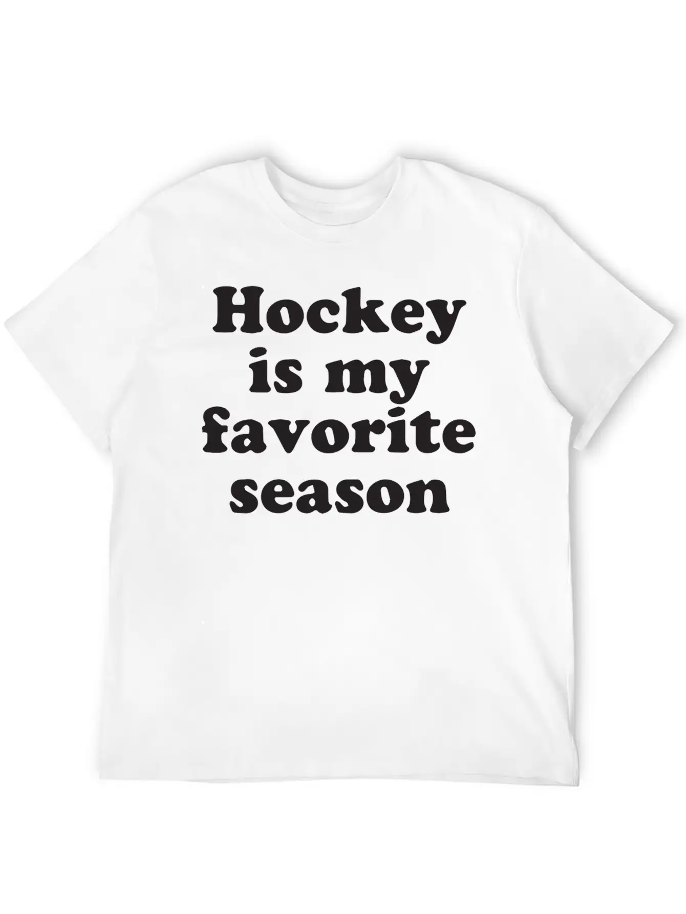 Hockey Is My Favorite Season Basic Graphic T-Shirt – Daily Comfort In Soft Cotton