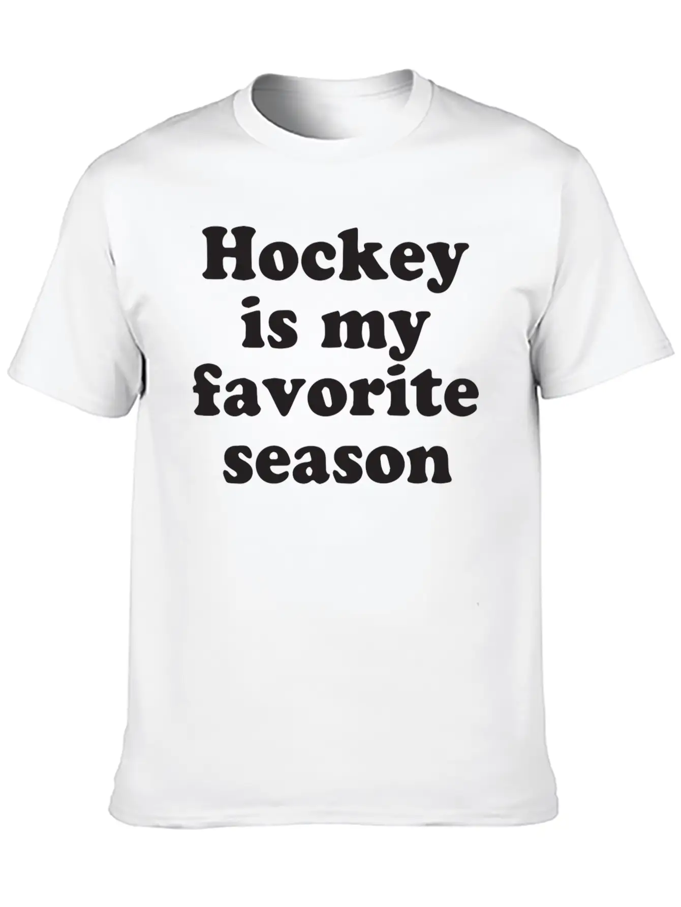 Hockey Is My Favorite Season Basic Graphic T-Shirt – Daily Comfort In Soft Cotton