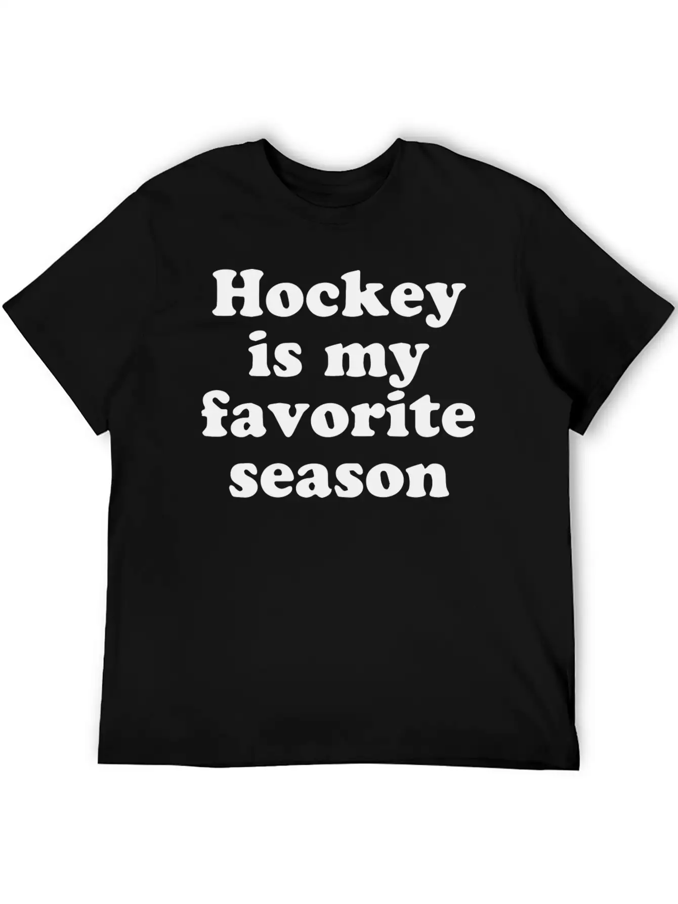 Hockey Is My Favorite Season Basic Graphic T-Shirt – Daily Comfort In Soft Cotton