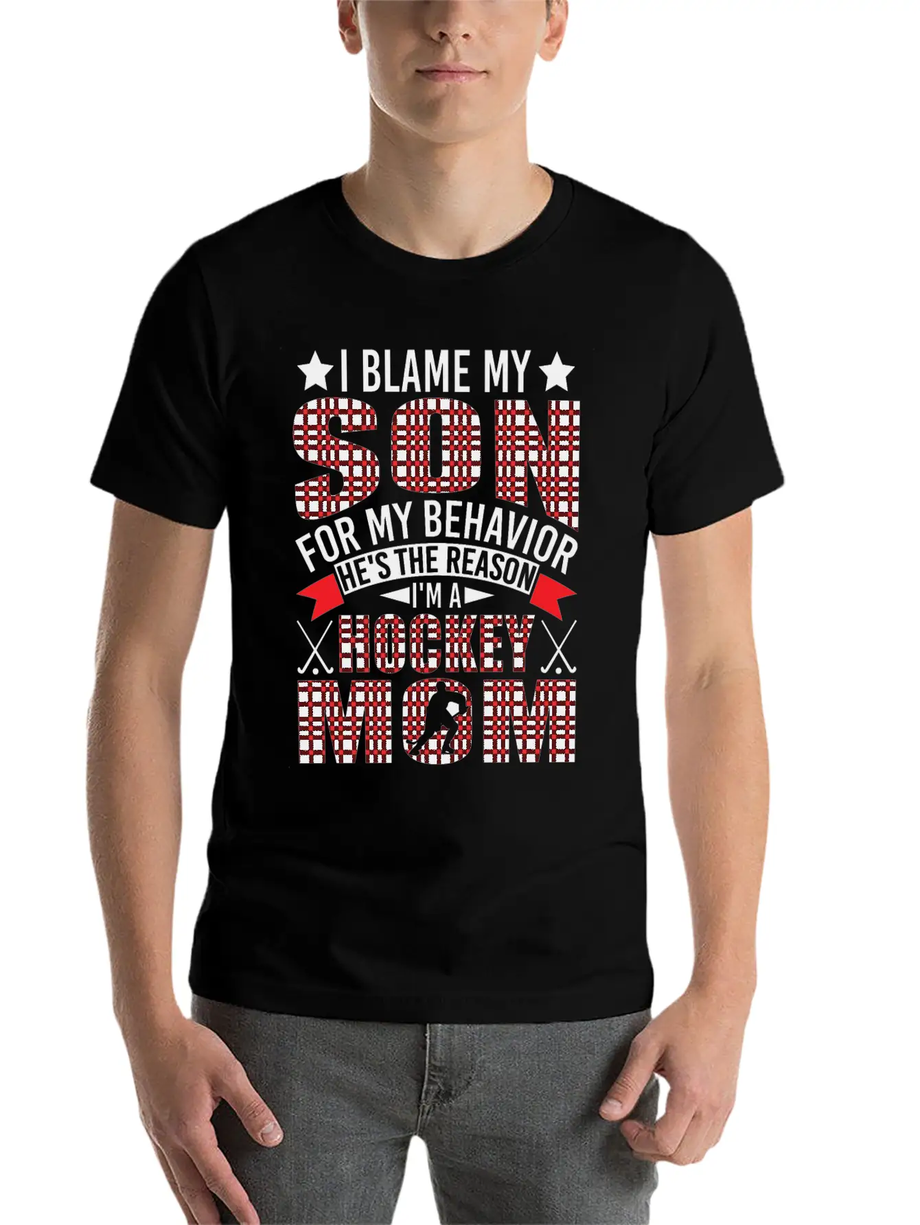 Hockey Mom I Blame My Son For My Behavior Stylish Everyday T-Shirt – Unisex Basic Cotton Tee