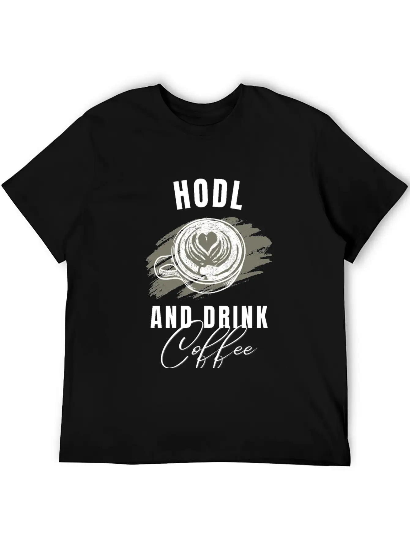 Hodl Drink Coffee Tshirt Cryptos Essential Unisex Summer Tee – Soft Cotton Casual Fit