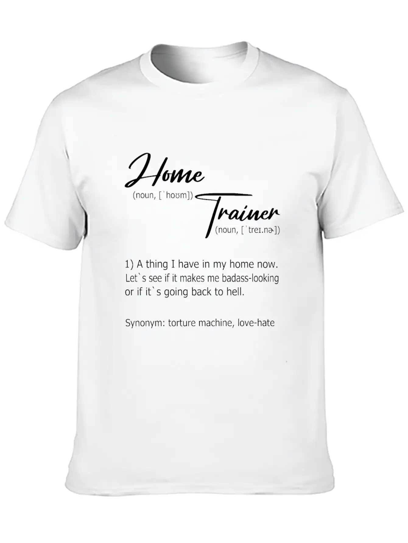 Home Trainer Definition Unisex Short Sleeve Soft Cotton T-Shirt – Casual Everyday Wear