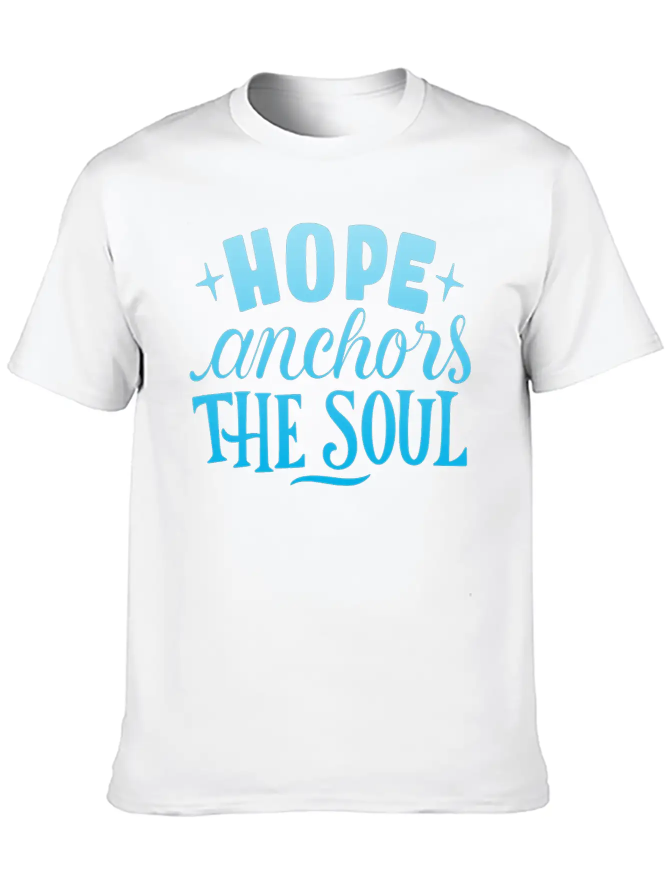 HOPE ANCHORS THE SOUL Unisex Short Sleeve Soft Cotton T-Shirt – Casual Everyday Wear