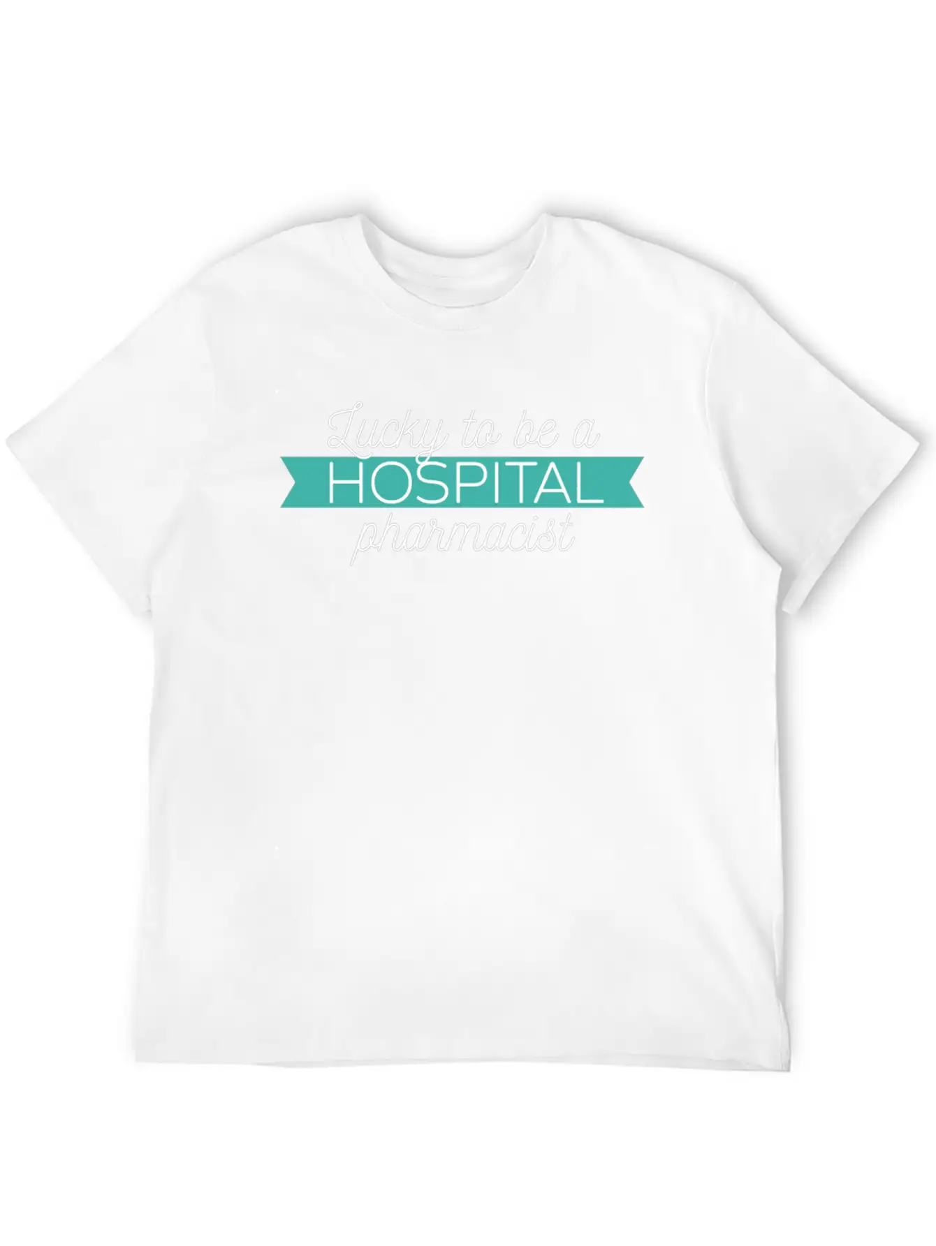 Hospital Pharmacist - Lucky To Be A Hospital Pharm Comfortable Minimalist Graphic Tee – Summer Style Essential