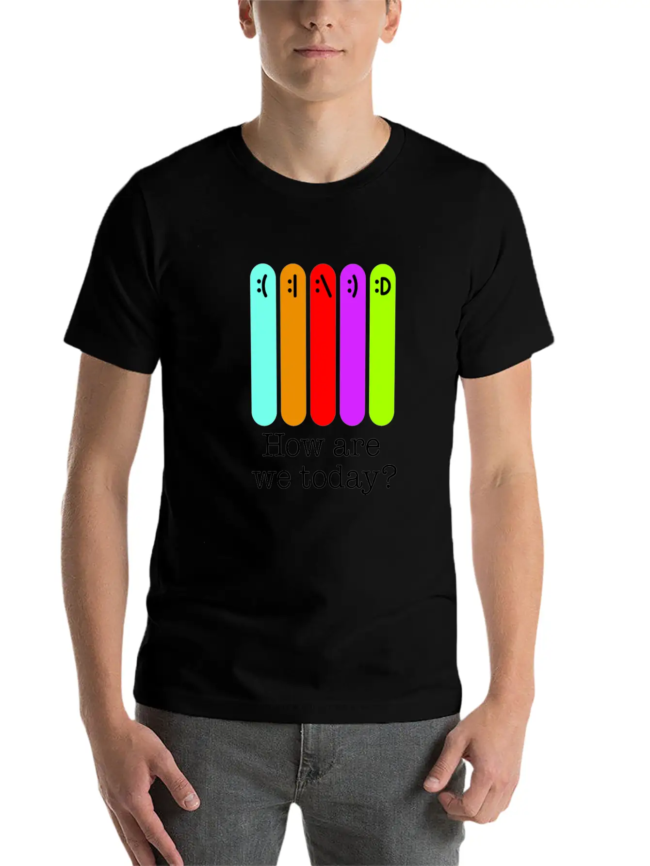 How Are We Today? Relaxed Everyday Tee – Lightweight And Durable Cotton
