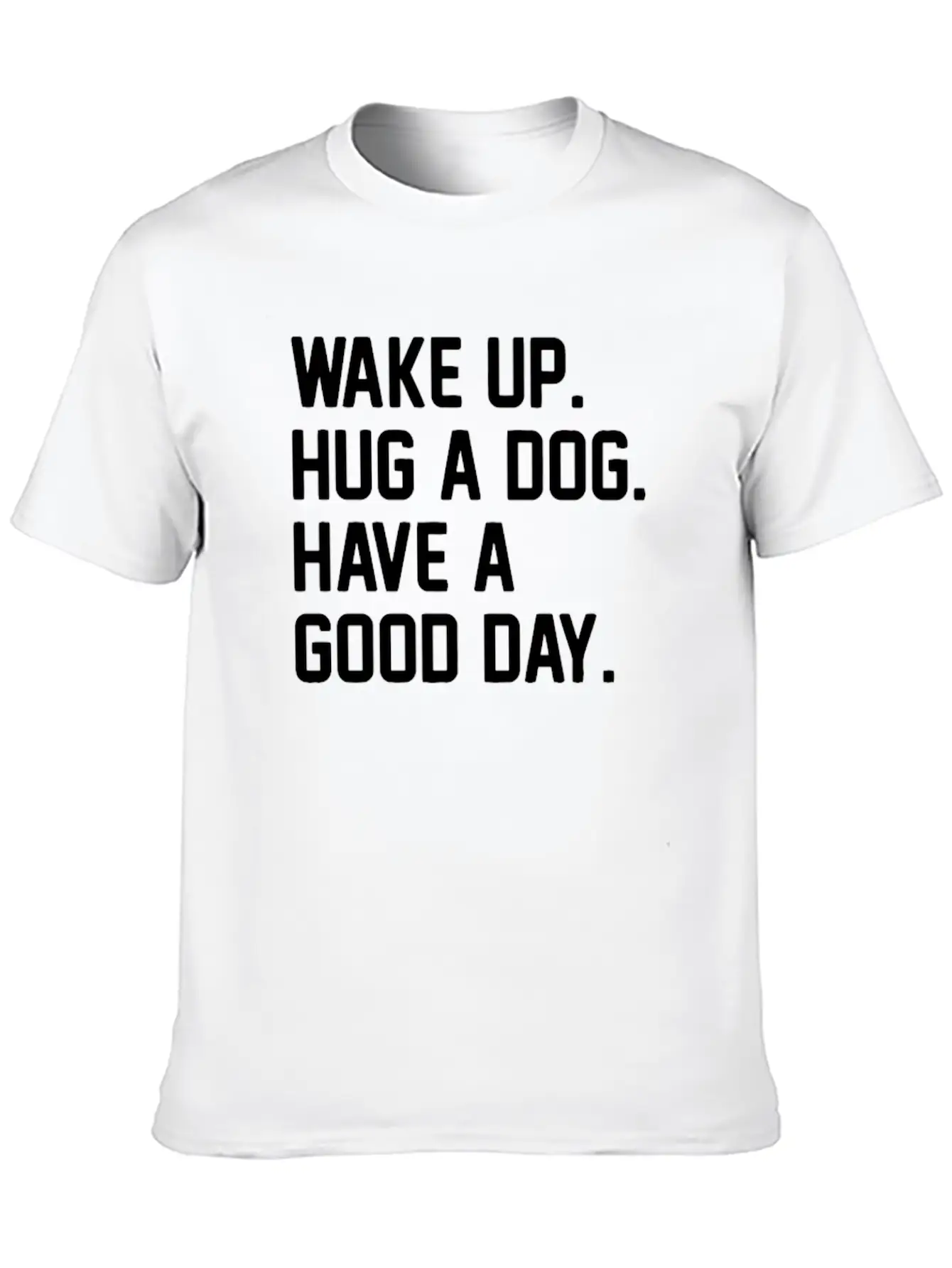 Hug A Dog Unisex Short Sleeve Soft Cotton T-Shirt – Casual Everyday Wear