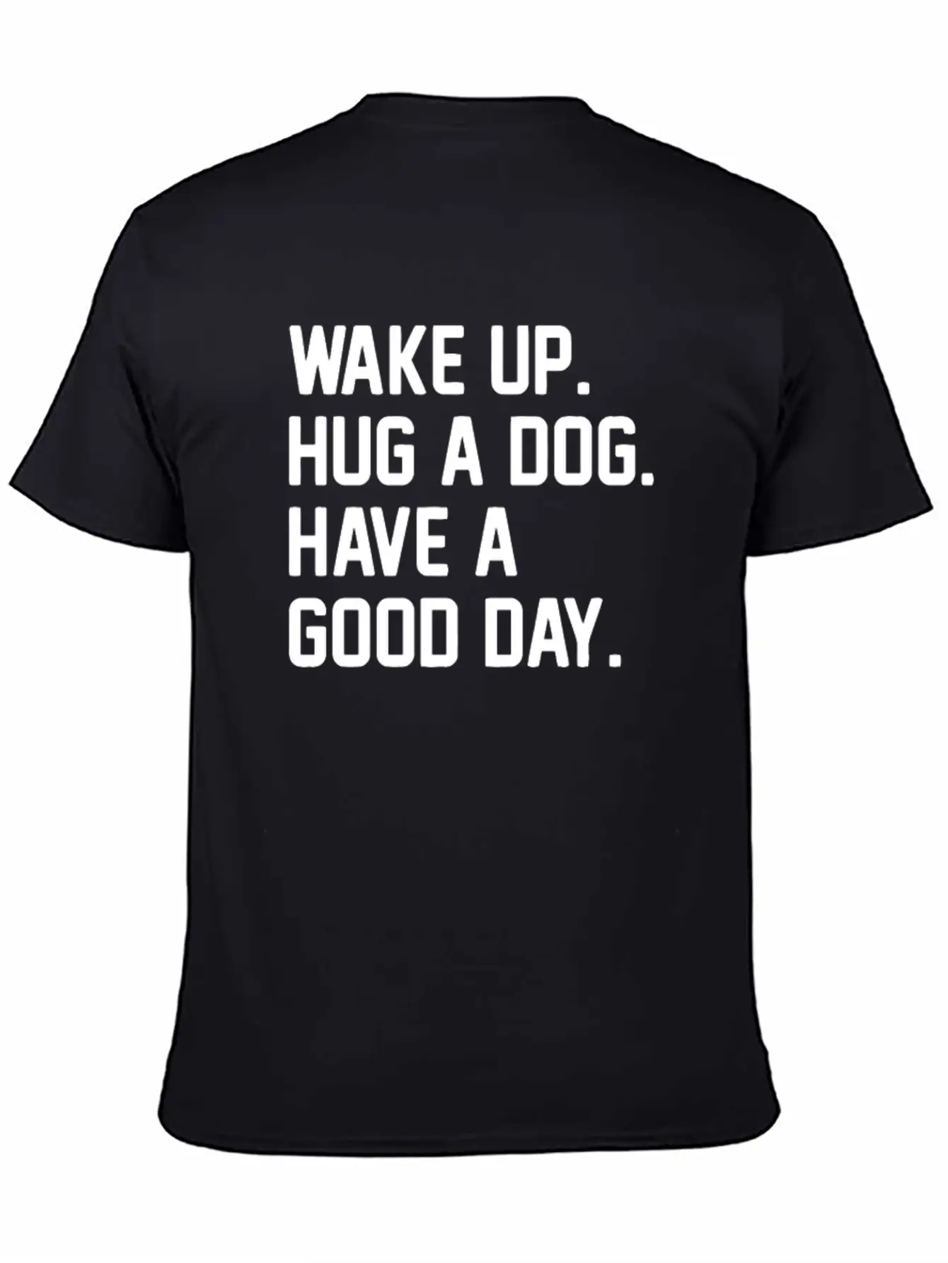 Hug A Dog Unisex Short Sleeve Soft Cotton T-Shirt – Casual Everyday Wear