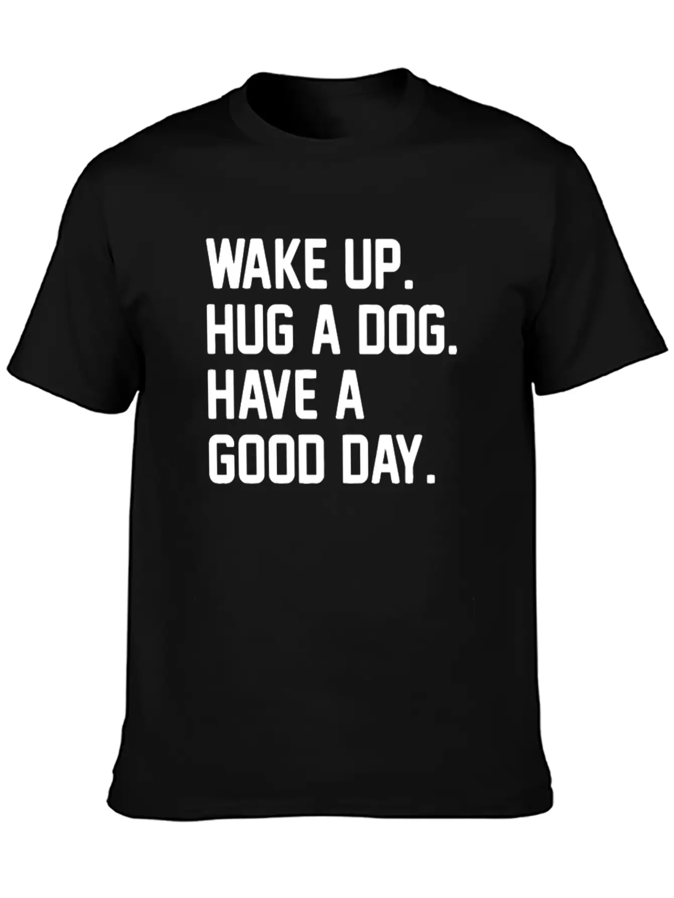 Hug A Dog Unisex Short Sleeve Soft Cotton T-Shirt – Casual Everyday Wear