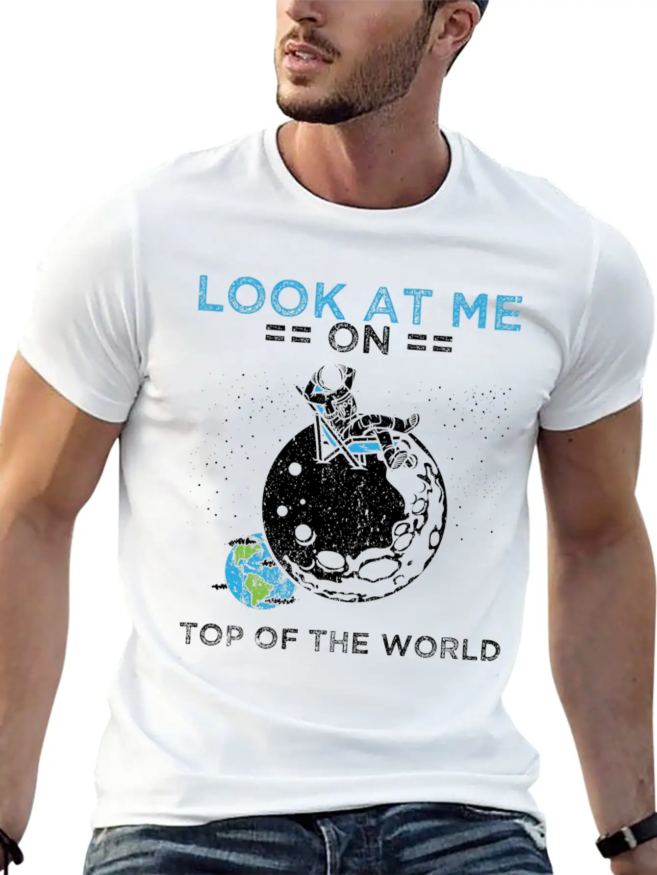 Humor Universe Design Quote Top Of The World Timeless Short Sleeve Tee – Comfy And Minimalist Design