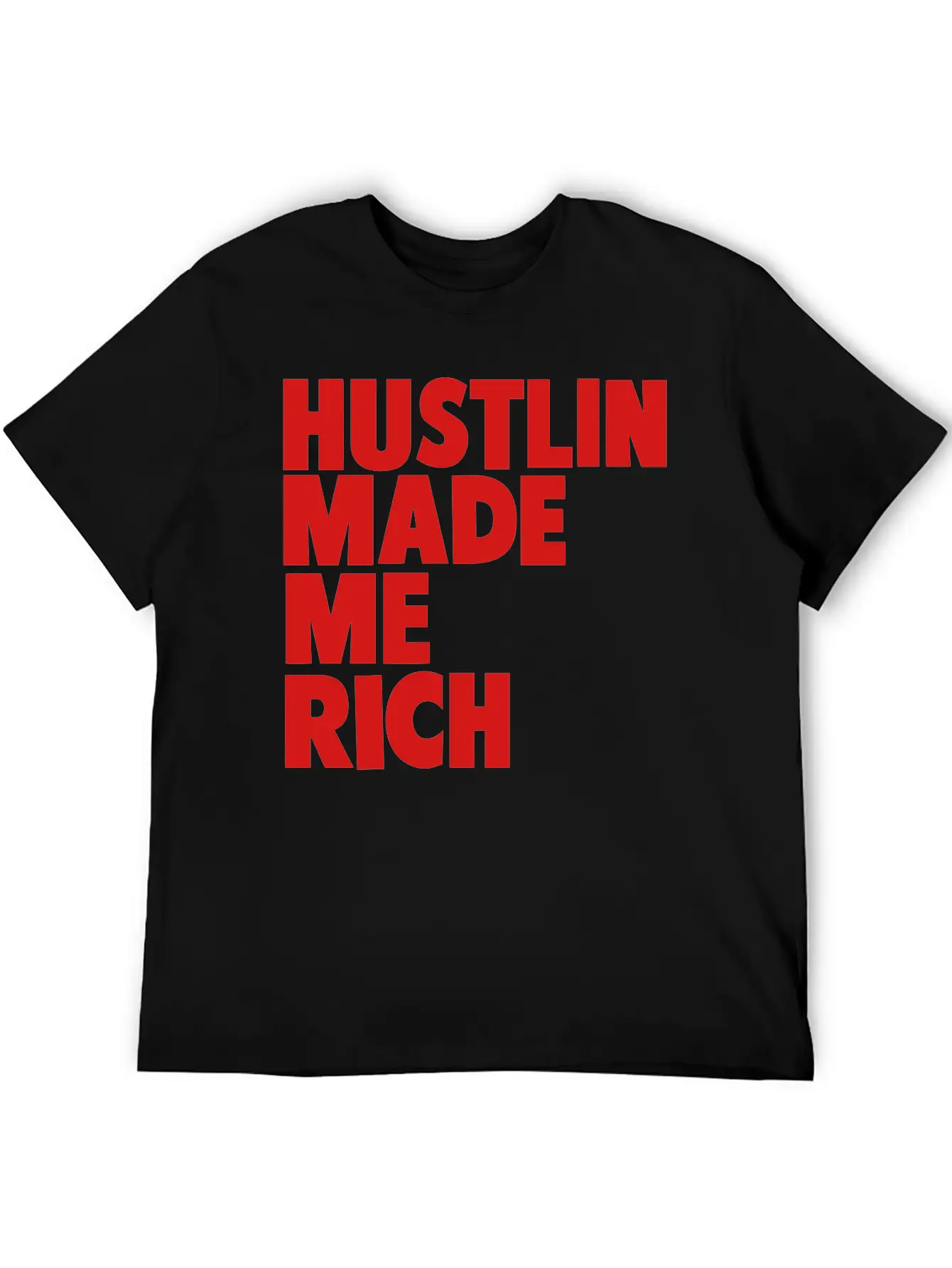 HUSTLIN MADE ME RICH Basic Graphic T-Shirt – Daily Comfort In Soft Cotton