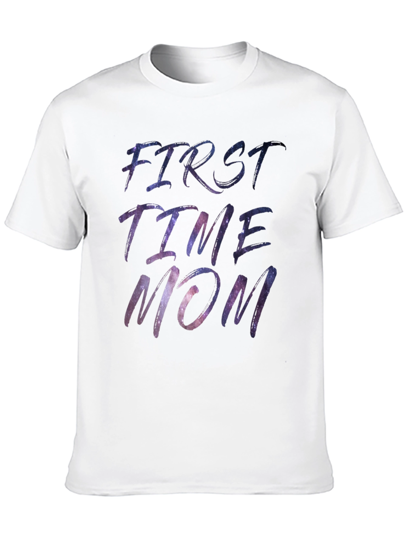 First Time Mom Galaxy Print T-Shirt