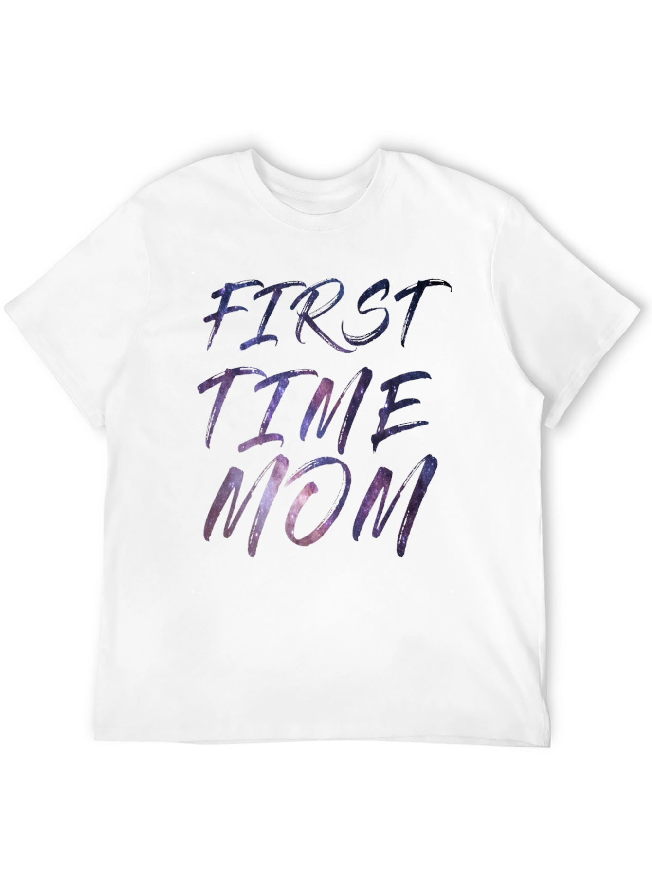 First Time Mom Galaxy Print T-Shirt