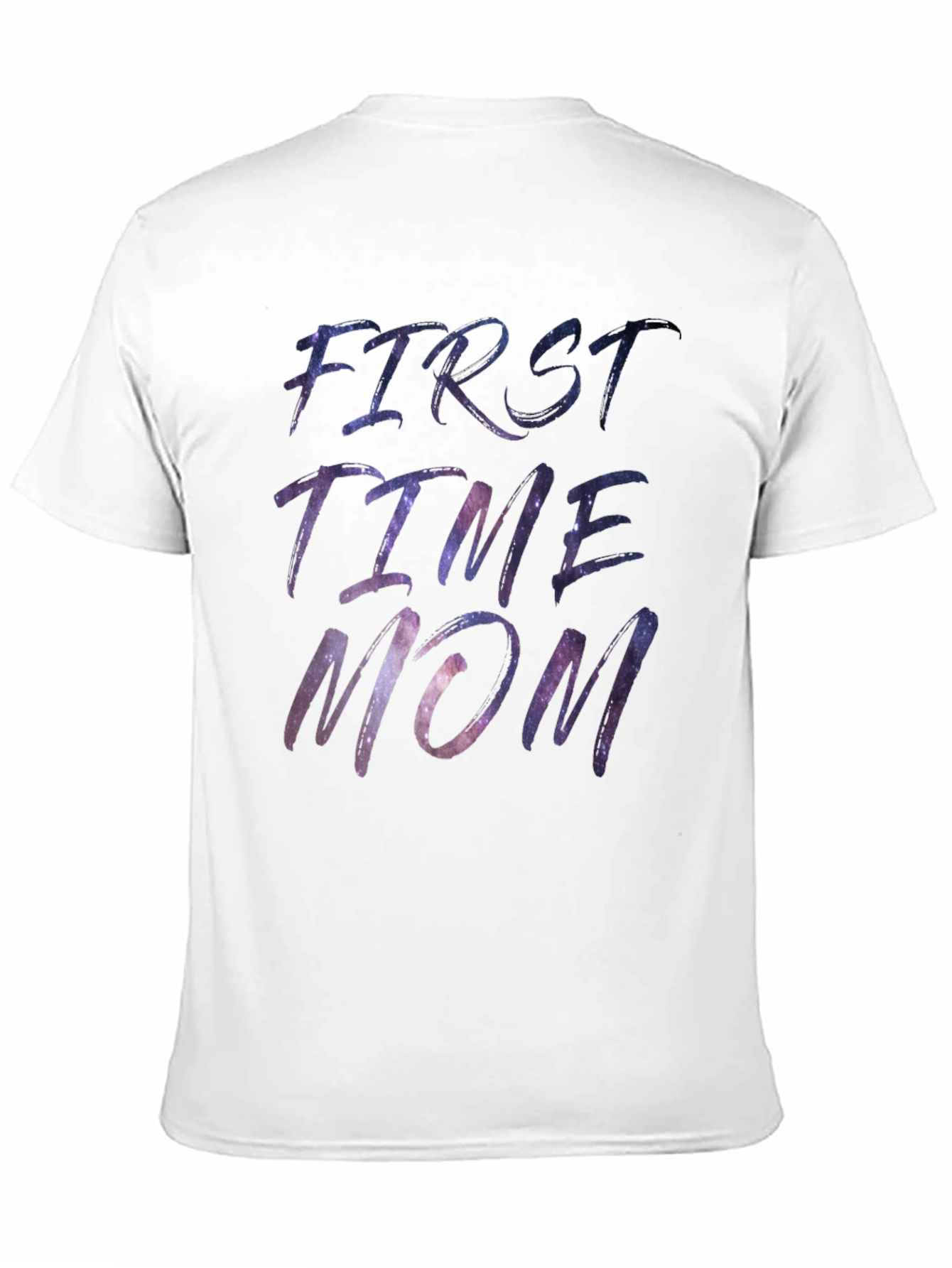 First Time Mom Galaxy Print T-Shirt